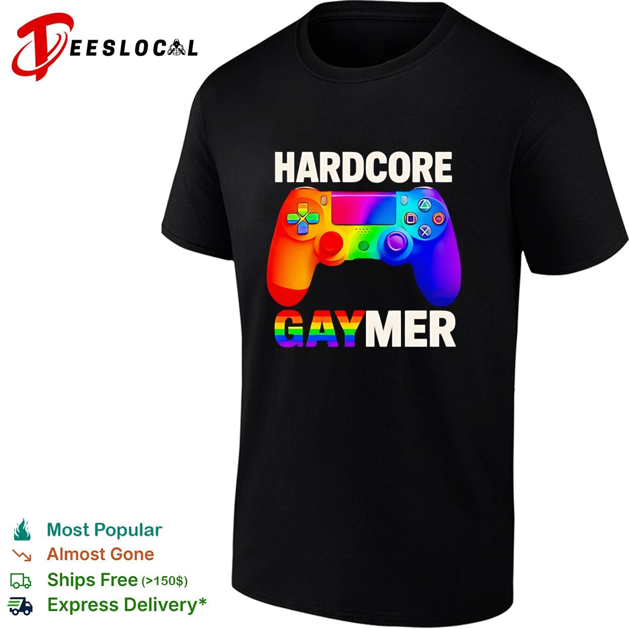 Hardcore Gaymer Rainbow LGBTQ Gamepad funny shirt Unisex T-shirt, Sweatshirt, Hoodie, Long Sleeve Tee - T-Shirt, Sweatshirt, Hoodie