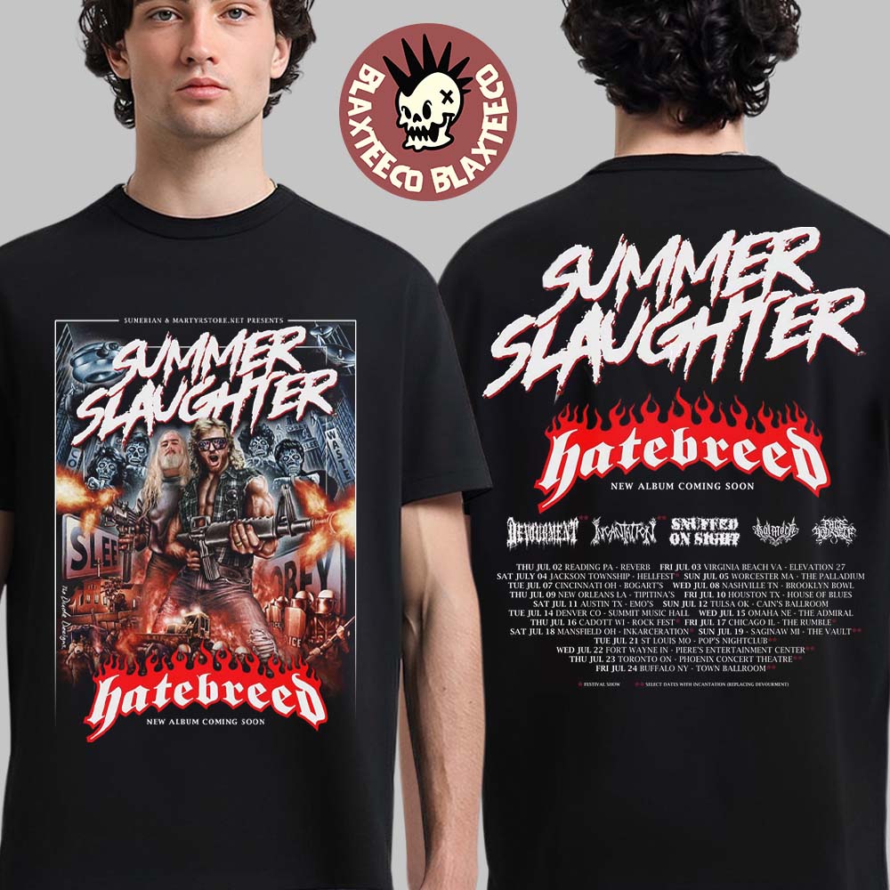 Hatebreed Summer Slaughter Tour 2026 Part 1 Schedule Dates Two Sided T-Shirt Unisex T-shirt, Sweatshirt, Hoodie, Long Sleeve Tee - T-Shirt, Sweatshirt, Hoodie