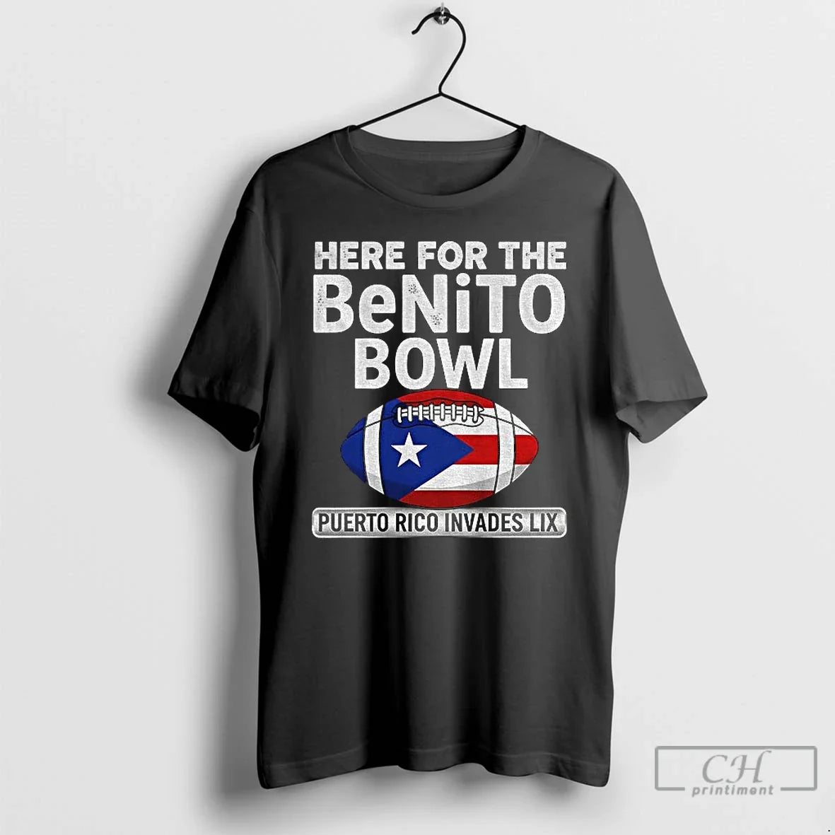 Here Benito Bowl Puerto Rican Invades Lix Football T-Shirts, Hoodie, Sweatshirt - T-Shirt, Sweatshirt, Hoodie