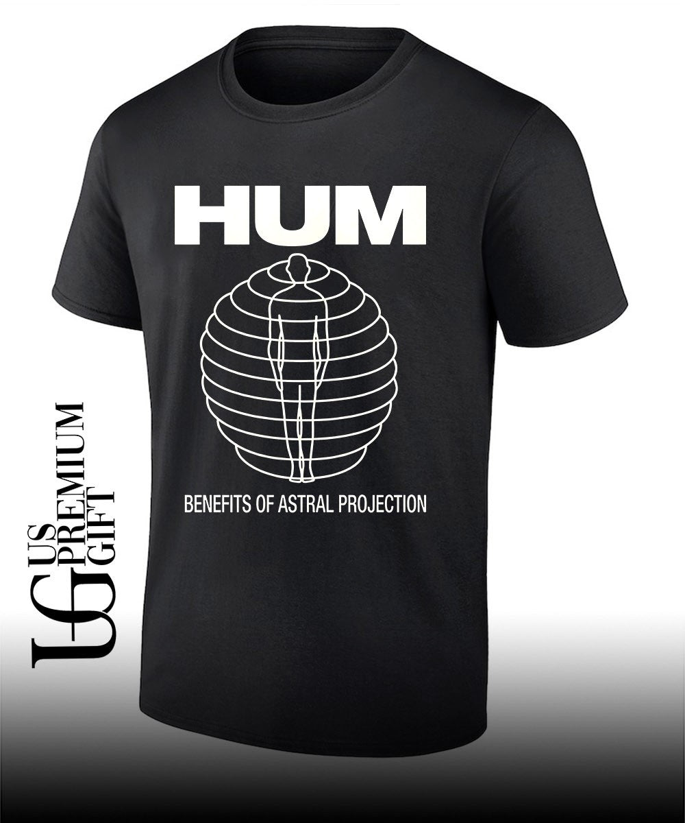 Hum Benefits of Astral Projection shirt Unisex T-shirt, Sweatshirt, Hoodie, Long Sleeve Tee - T-Shirt, Sweatshirt, Hoodie