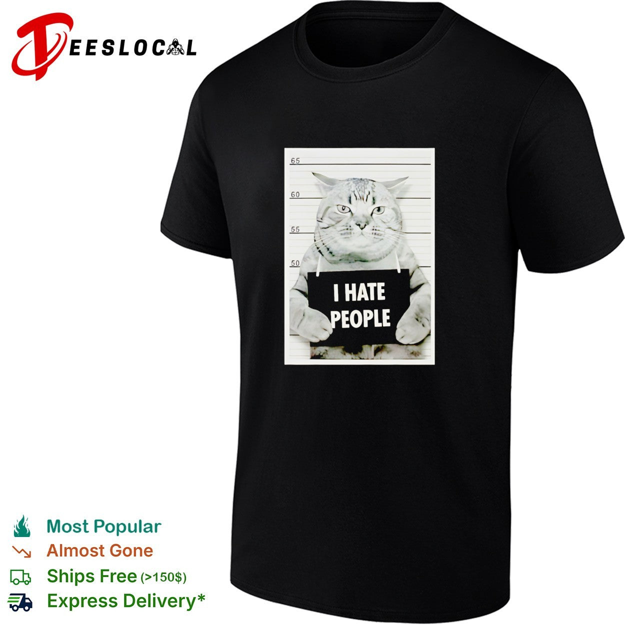 I hate people cat mugshot funny shirt Unisex T-shirt, Sweatshirt, Hoodie, Long Sleeve Tee - T-Shirt, Sweatshirt, Hoodie