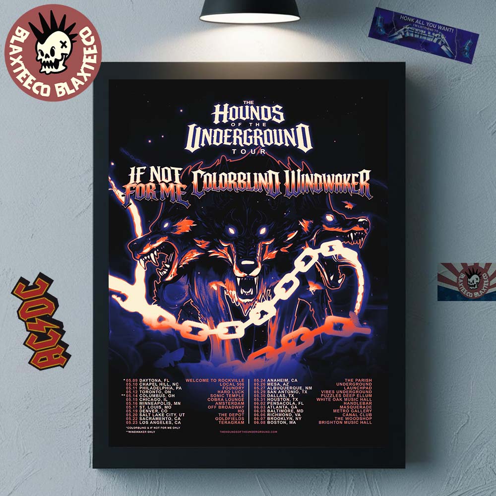 If Not For Me Ft Colorblind And Windwaker The Hounds Of The Underground Tour 2026 Schedule Dates Red Version Poster Canvas - T-Shirt, Sweatshirt, Hoodie