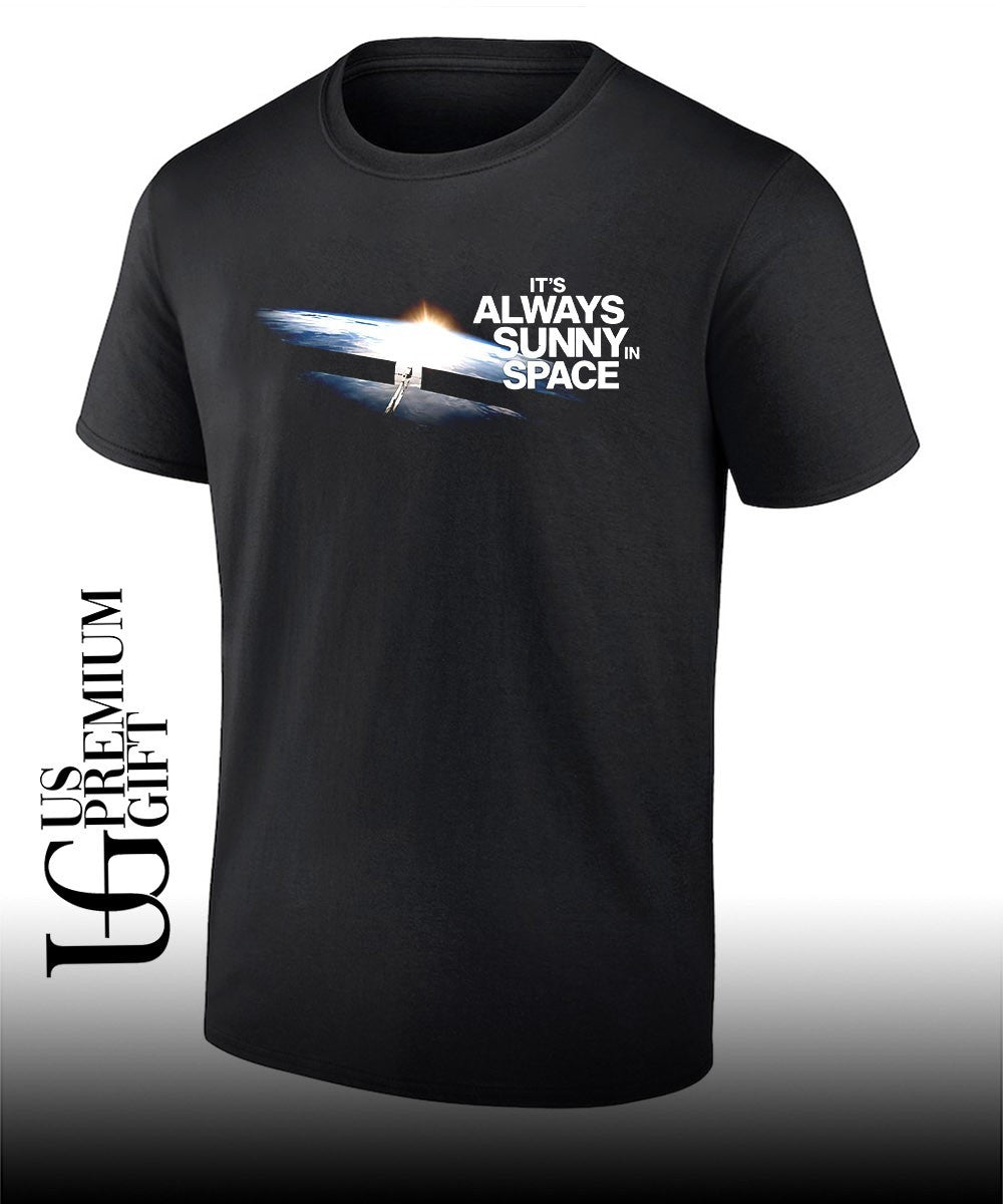 Its Always Sunny In Space 2026 shirt Unisex T-shirt, Sweatshirt, Hoodie, Long Sleeve Tee - T-Shirt, Sweatshirt, Hoodie