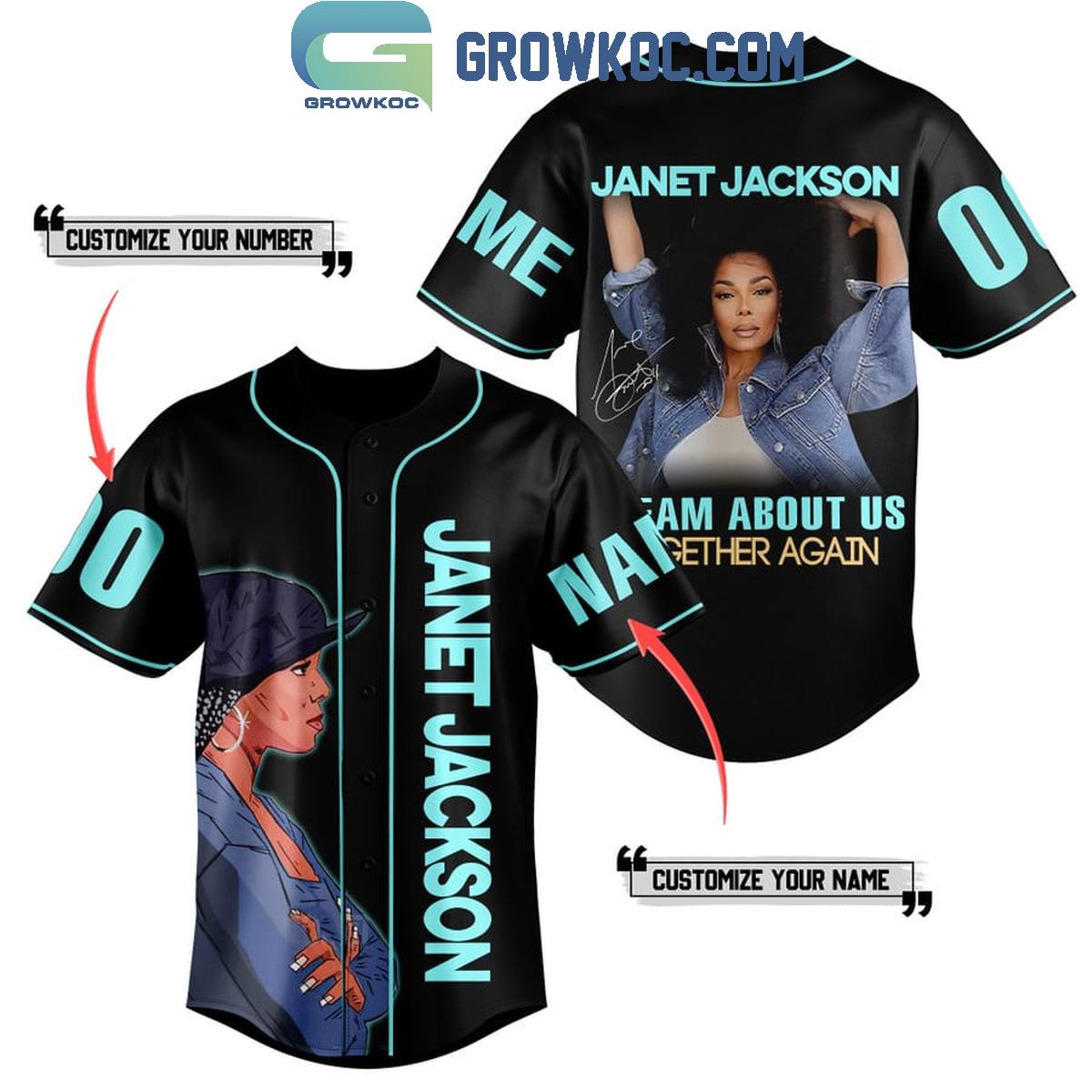Janet Jackson Dream About Us Together Again Personalized Baseball Jersey Unisex T-shirt, Sweatshirt, Hoodie, Long Sleeve Tee - T-Shirt, Sweatshirt, Hoodie
