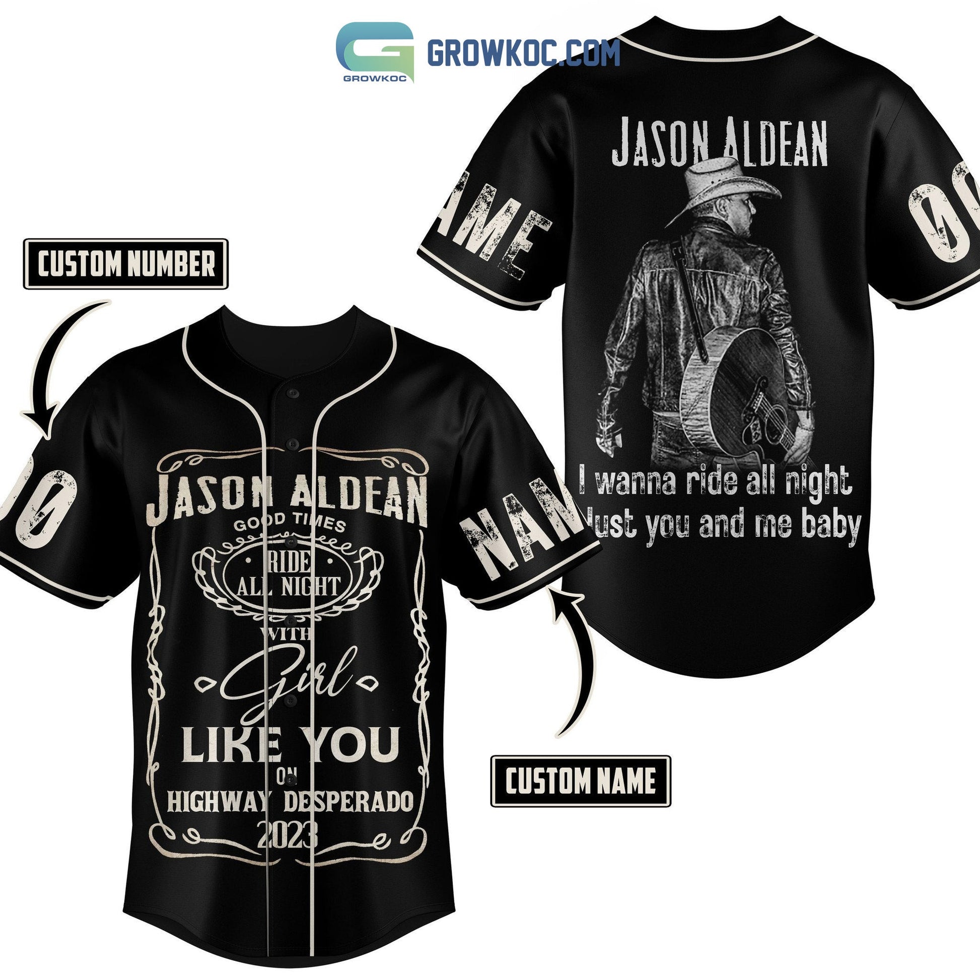 Jason Aldean Good times Ride All Night With Girl Like You On Highway Desperado 2023 Personalized Baseball Jersey - T-Shirt, Sweatshirt, Hoodie
