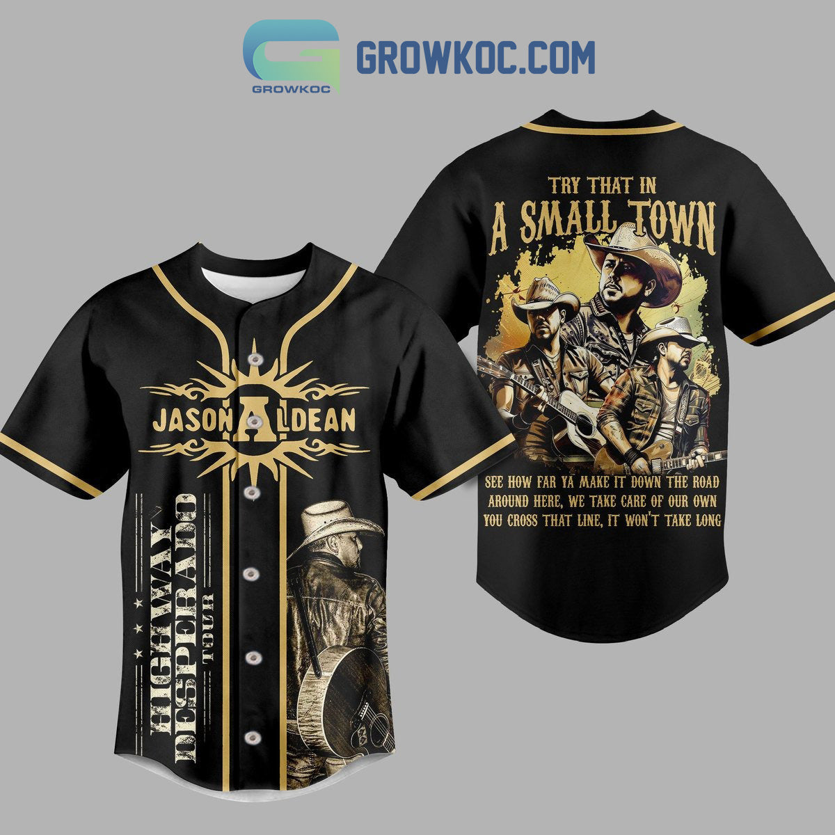 Jason Aldean Try That In A Small Town Highway Desperado Tour Baseball Jersey Unisex T-shirt, Sweatshirt, Hoodie, Long Sleeve Tee - T-Shirt, Sweatshirt, Hoodie