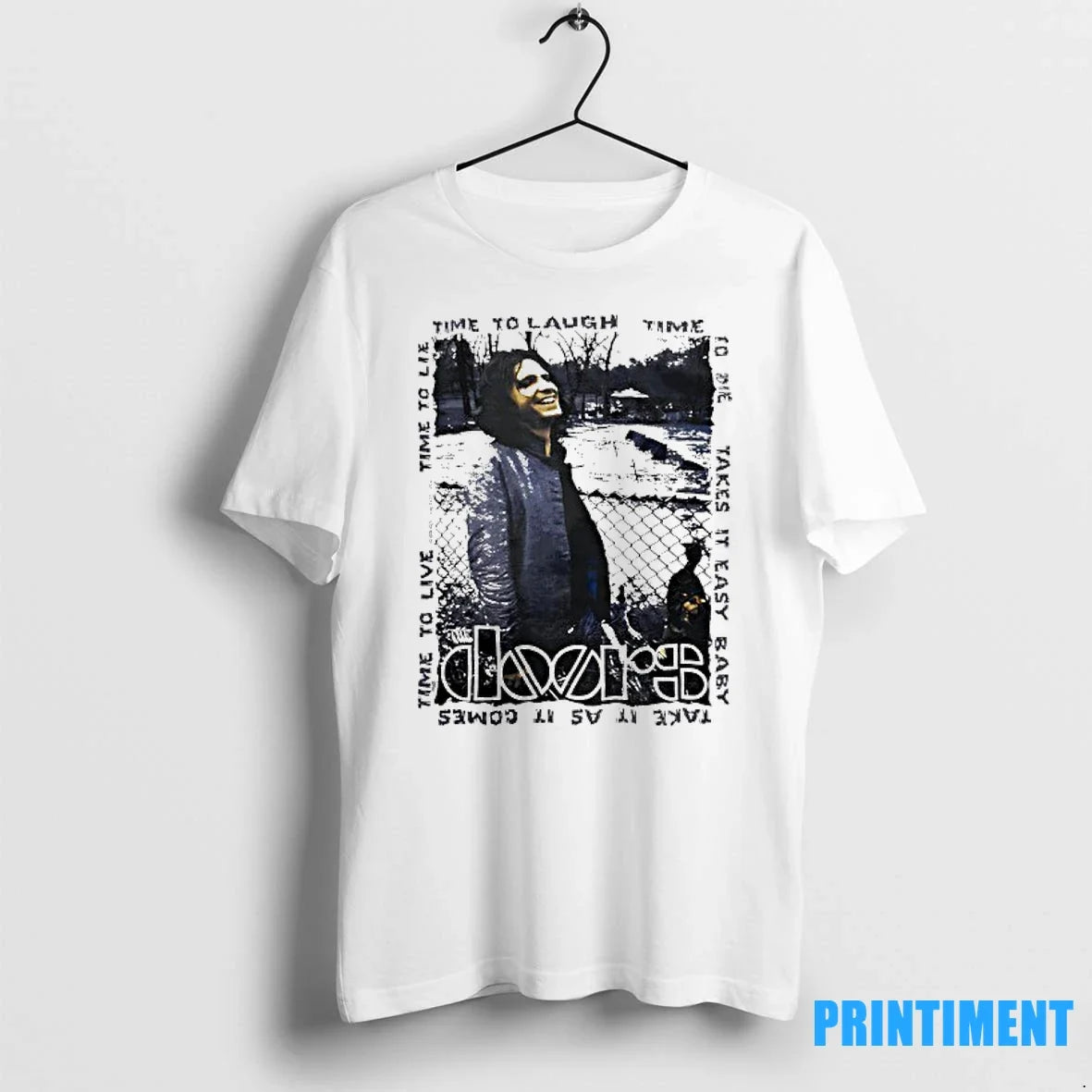 Jim Morrison Take As Comes Time Laugh Time Die Take T-Shirts, Hoodie, Sweatshirt - T-Shirt, Sweatshirt, Hoodie
