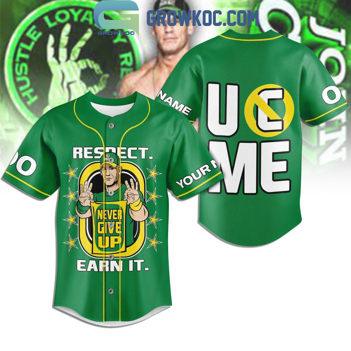 John Cena Respect Earn It Never Give Up Personalized Baseball Jersey Unisex T-shirt, Sweatshirt, Hoodie, Long Sleeve Tee - T-Shirt, Sweatshirt, Hoodie