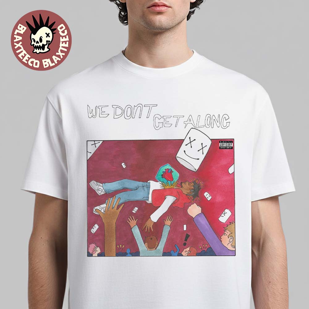 Juice WRLD X Marshmello We Dont Get Along T-Shirt Unisex T-shirt, Sweatshirt, Hoodie, Long Sleeve Tee - T-Shirt, Sweatshirt, Hoodie