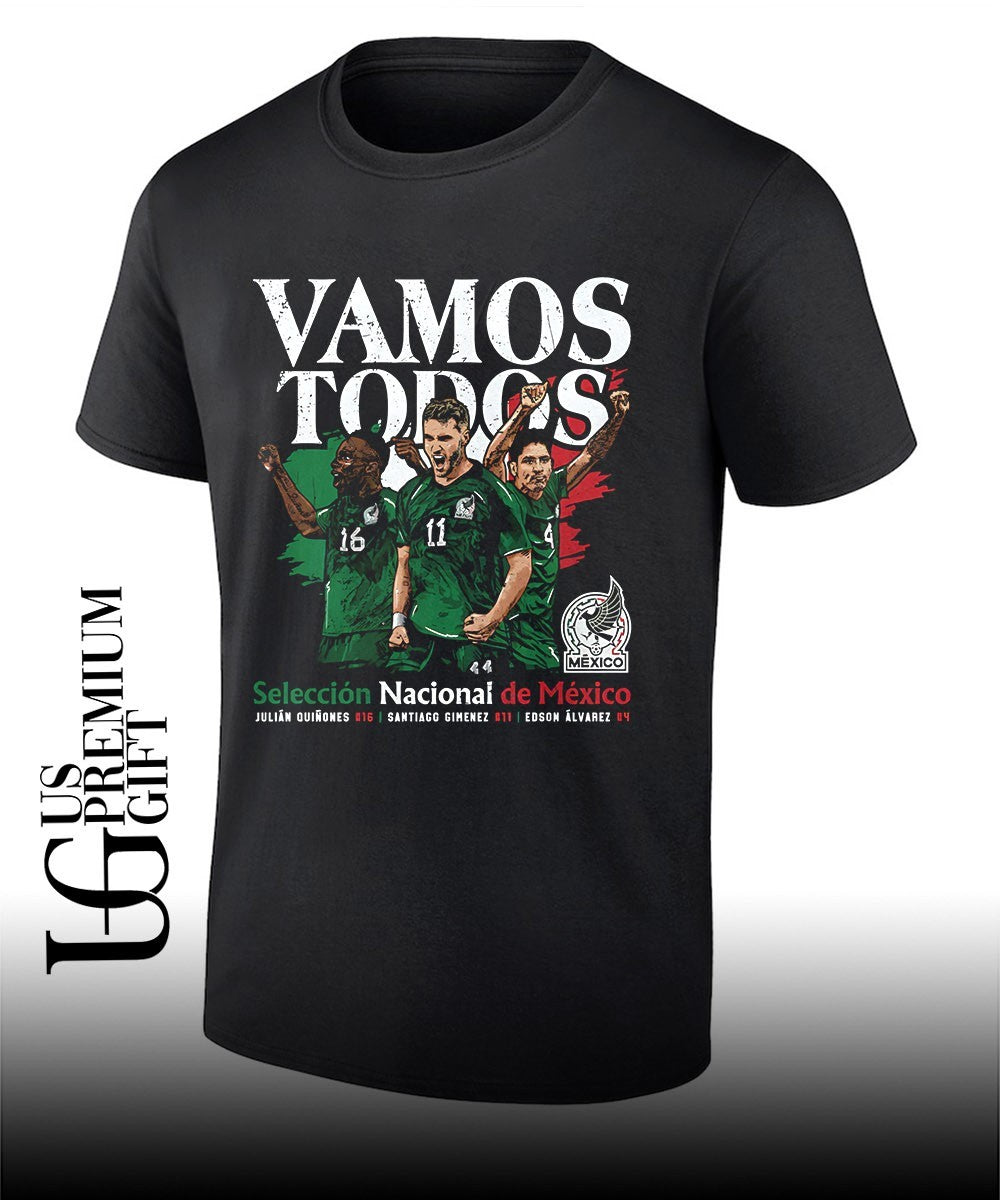 Julian Quinones Santiago Gimenez Edson Alvarez Mexico Soccer Team Vamos Todos 2026 shirt Unisex T-shirt, Sweatshirt, Hoodie, Long Sleeve Tee - T-Shirt, Sweatshirt, Hoodie