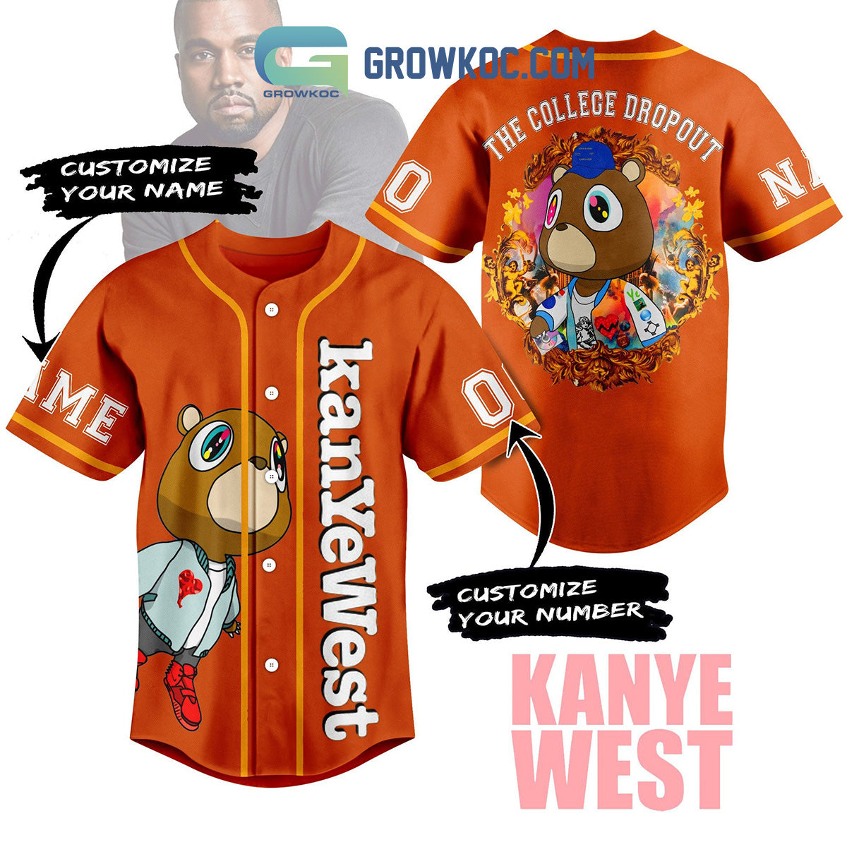 Kanye West Dropout Bear Personalized Baseball Jersey Unisex T-shirt, Sweatshirt, Hoodie, Long Sleeve Tee - T-Shirt, Sweatshirt, Hoodie
