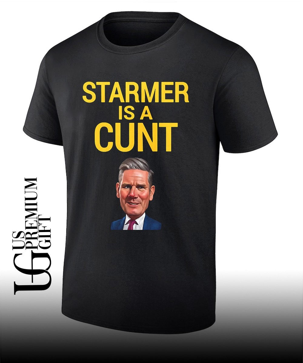 Keir Starmer is a cunt shirt Unisex T-shirt, Sweatshirt, Hoodie, Long Sleeve Tee - T-Shirt, Sweatshirt, Hoodie