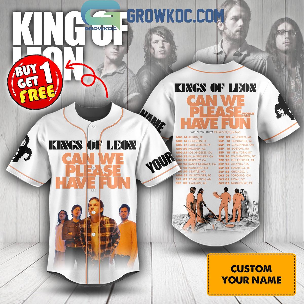 King Of Leon Can We Please Have Fun Personalized Baseball Jersey Unisex T-shirt, Sweatshirt, Hoodie, Long Sleeve Tee - T-Shirt, Sweatshirt, Hoodie