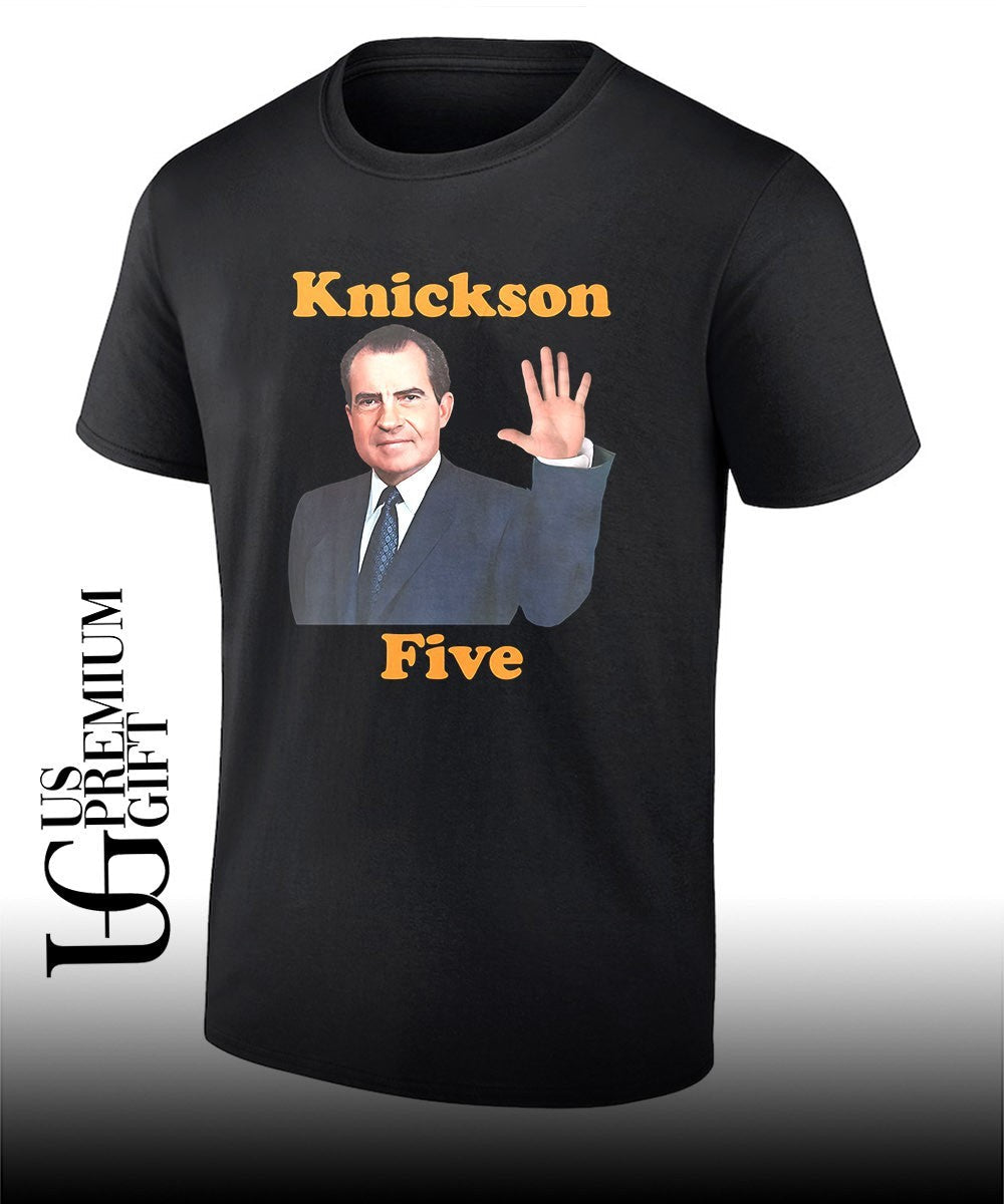 Knickson Five Richard Nixon x NBA funny T-shirt Unisex T-shirt, Sweatshirt, Hoodie, Long Sleeve Tee - T-Shirt, Sweatshirt, Hoodie