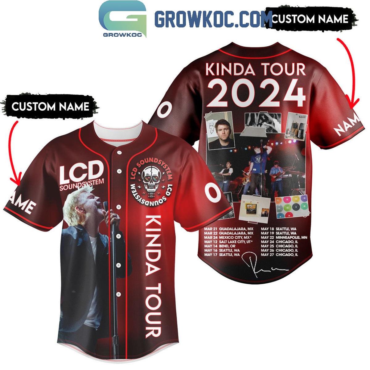 LCD Soundsystem Kinda Tour 2024 Personalized Baseball Jersey Unisex T-shirt, Sweatshirt, Hoodie, Long Sleeve Tee - T-Shirt, Sweatshirt, Hoodie
