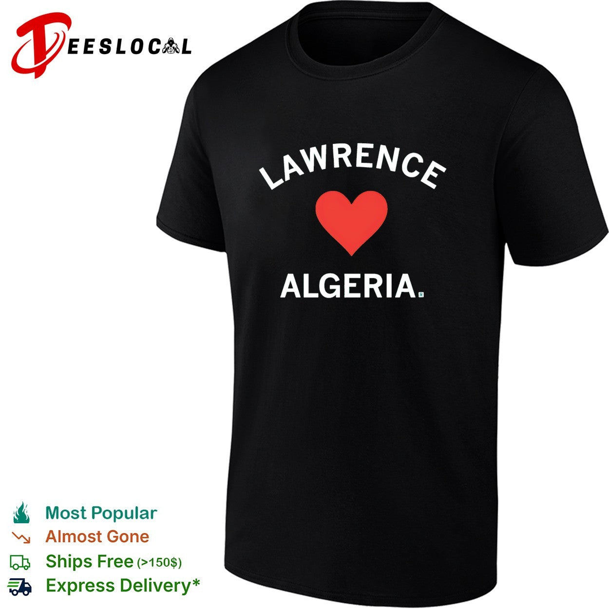 Lawrence loves Algeria shirt Unisex T-shirt, Sweatshirt, Hoodie, Long Sleeve Tee - T-Shirt, Sweatshirt, Hoodie