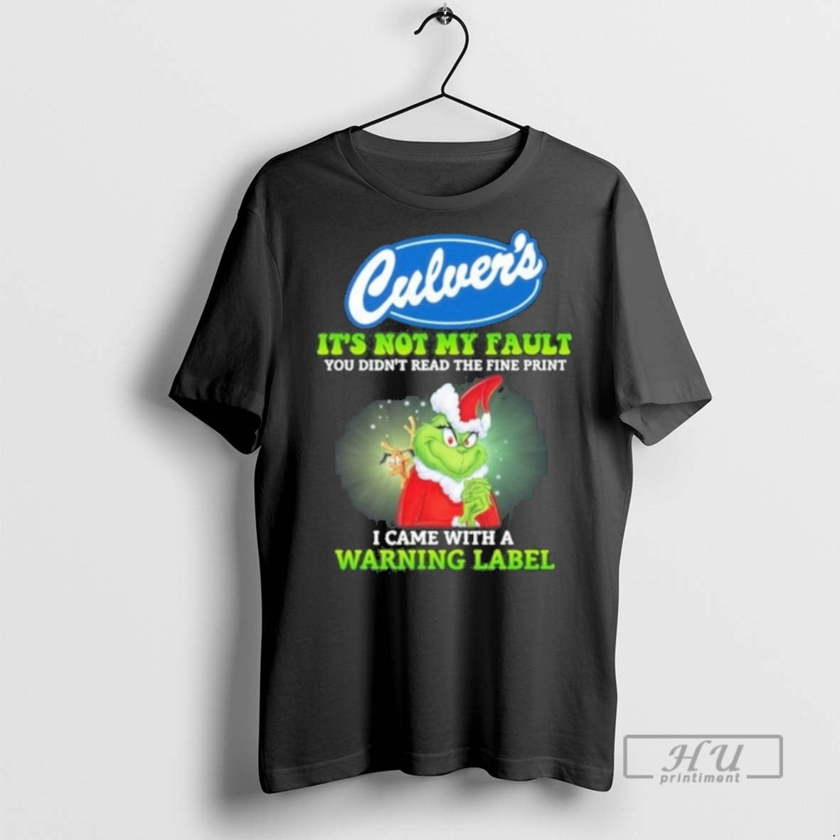 Limited Culvers Santa Grinch Not My Fault I Came Warning Label T-Shirts, Hoodie, Sweatshirt - T-Shirt, Sweatshirt, Hoodie