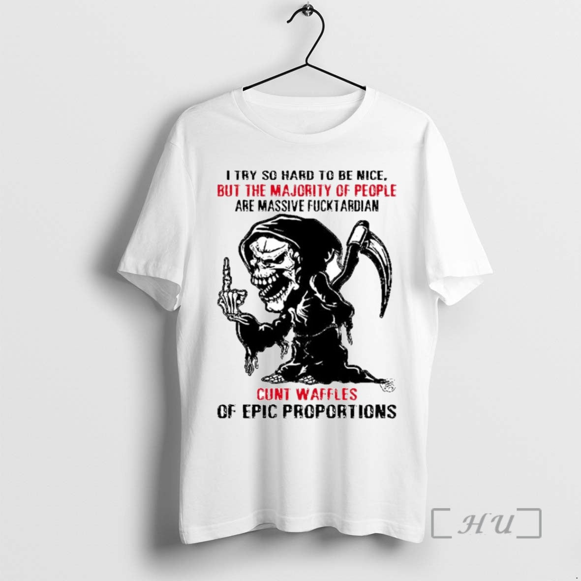 Limited Death I Try So Hard Be Nice But Majority People T-Shirts, Hoodie, Sweatshirt - T-Shirt, Sweatshirt, Hoodie