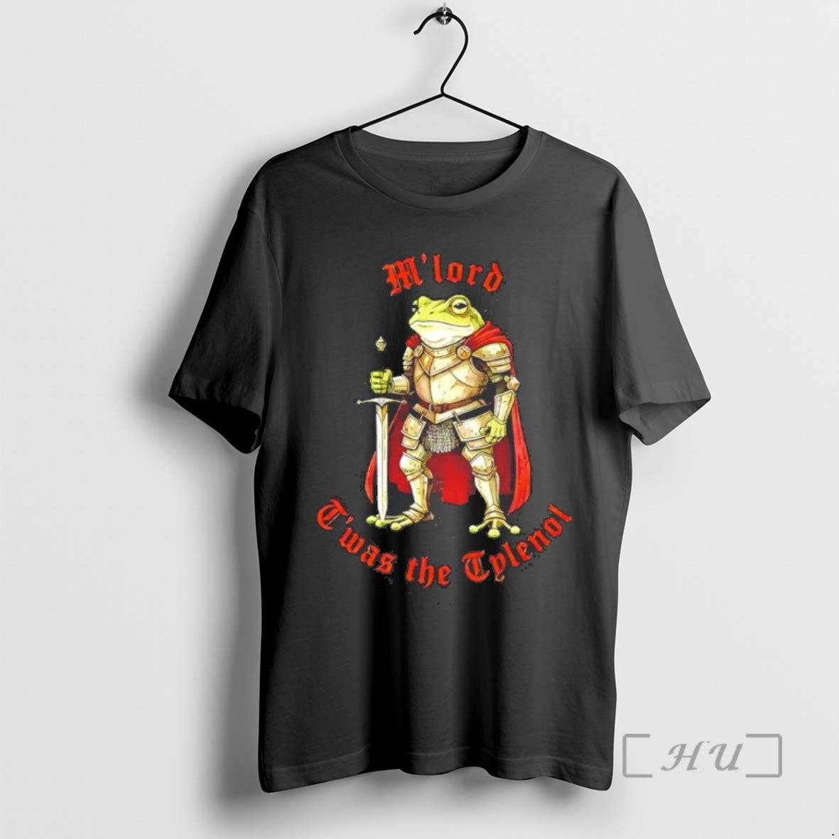 Limited Frog Knight Mlord Twas Tylenol T-Shirts, Hoodie, Sweatshirt - T-Shirt, Sweatshirt, Hoodie