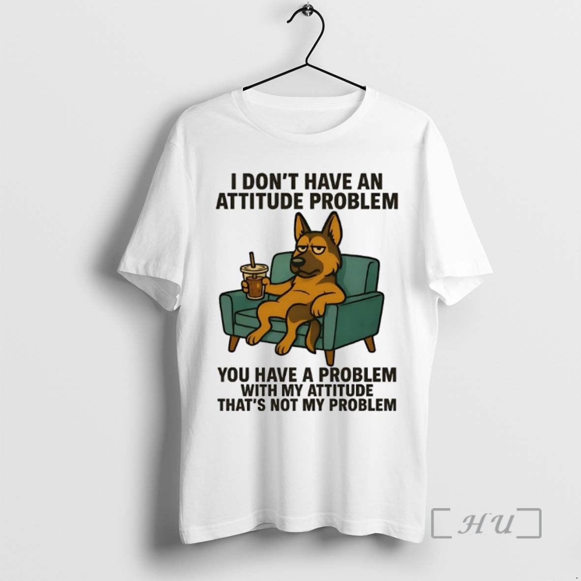 Limited German Shepherd I Dont Have Attitude Problem You Have Problem T-Shirts, Hoodie, Sweatshirt - T-Shirt, Sweatshirt, Hoodie