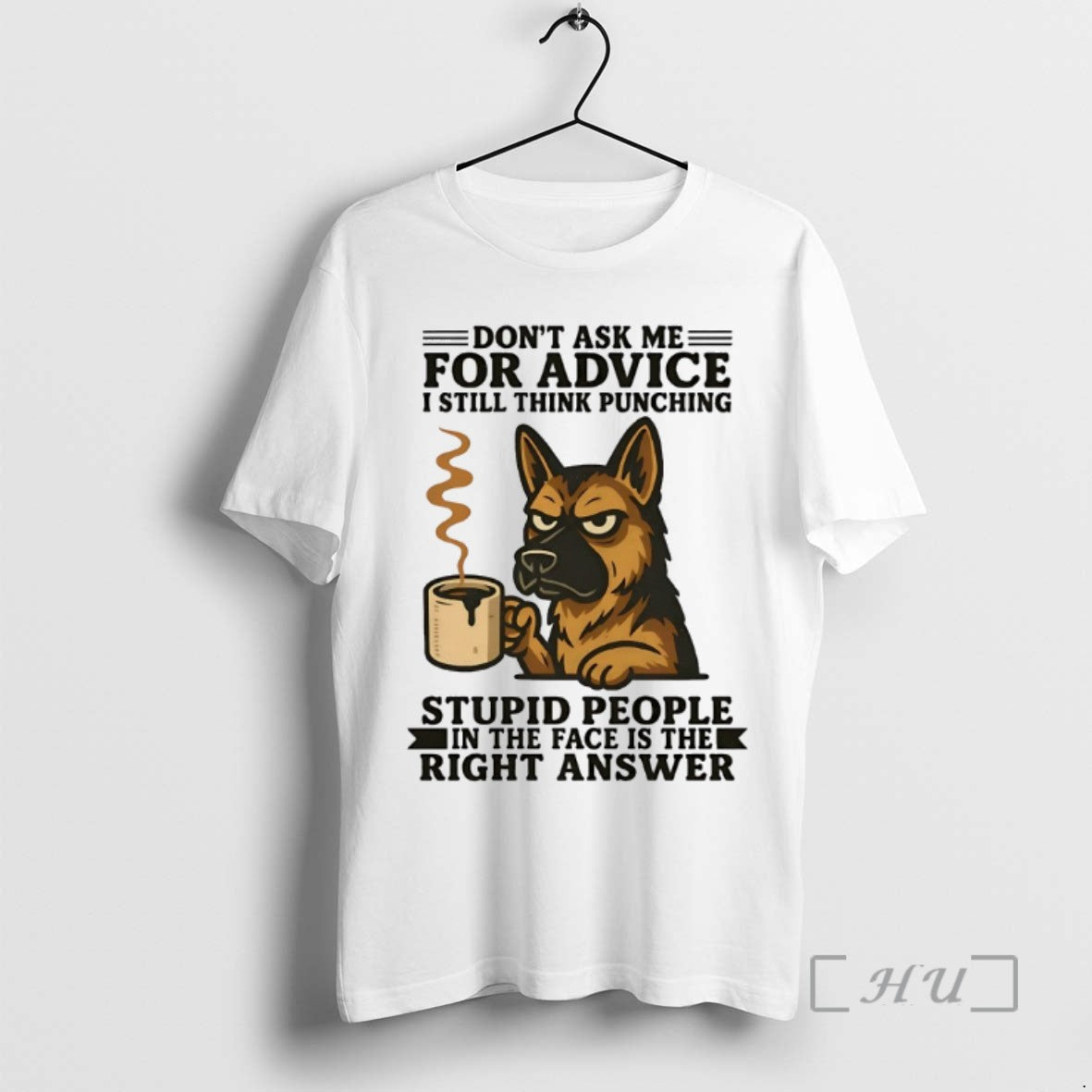 Limited German Shepherd Dont Ask Me Advice I Still Think Punching T-Shirts, Hoodie, Sweatshirt - T-Shirt, Sweatshirt, Hoodie