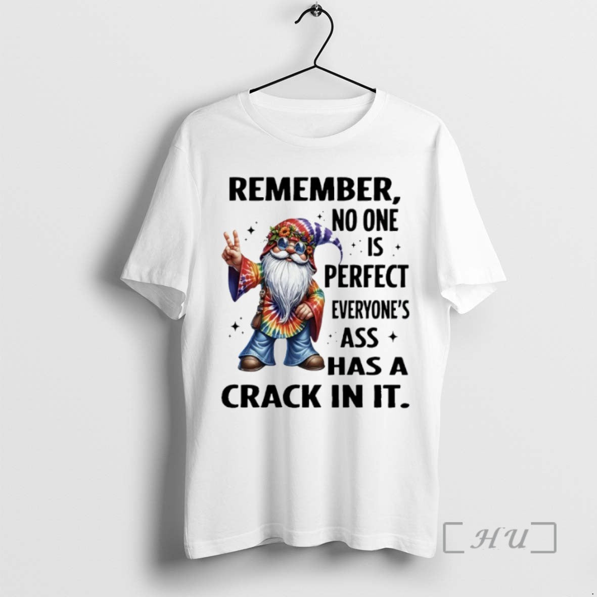 Limited Gnome Remember No One Is Perfect Everyones Ass Has Crack T-Shirts, Hoodie, Sweatshirt - T-Shirt, Sweatshirt, Hoodie