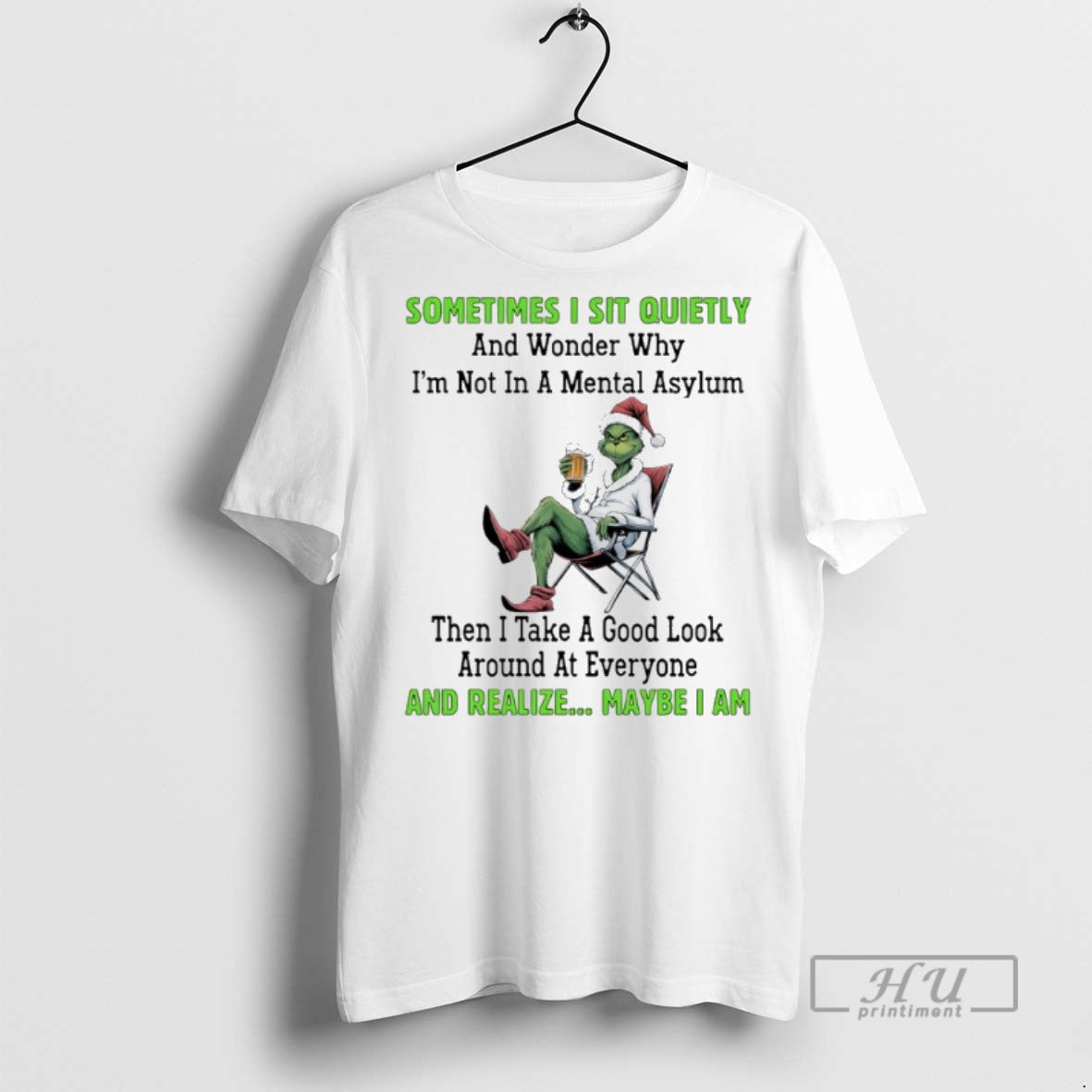 Limited Grinch Beer Sometimes I Sit Quietly Wonder Why Im Not T-Shirts, Hoodie, Sweatshirt - T-Shirt, Sweatshirt, Hoodie