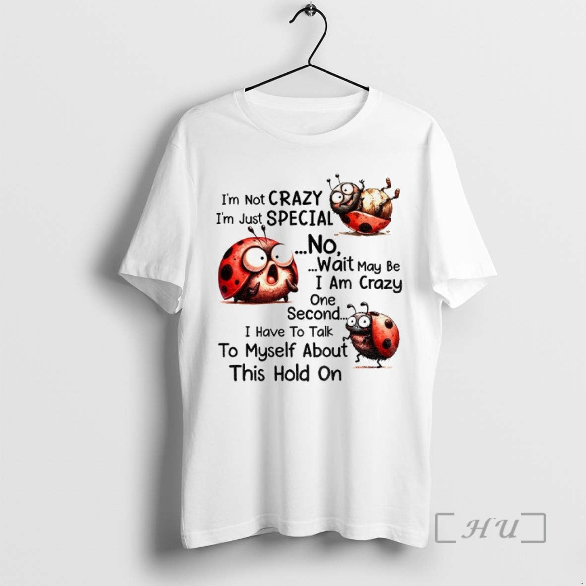 Limited Im Not Crazy Im Just No Wait May Be I Am Crazy T-Shirts, Hoodie, Sweatshirt - T-Shirt, Sweatshirt, Hoodie