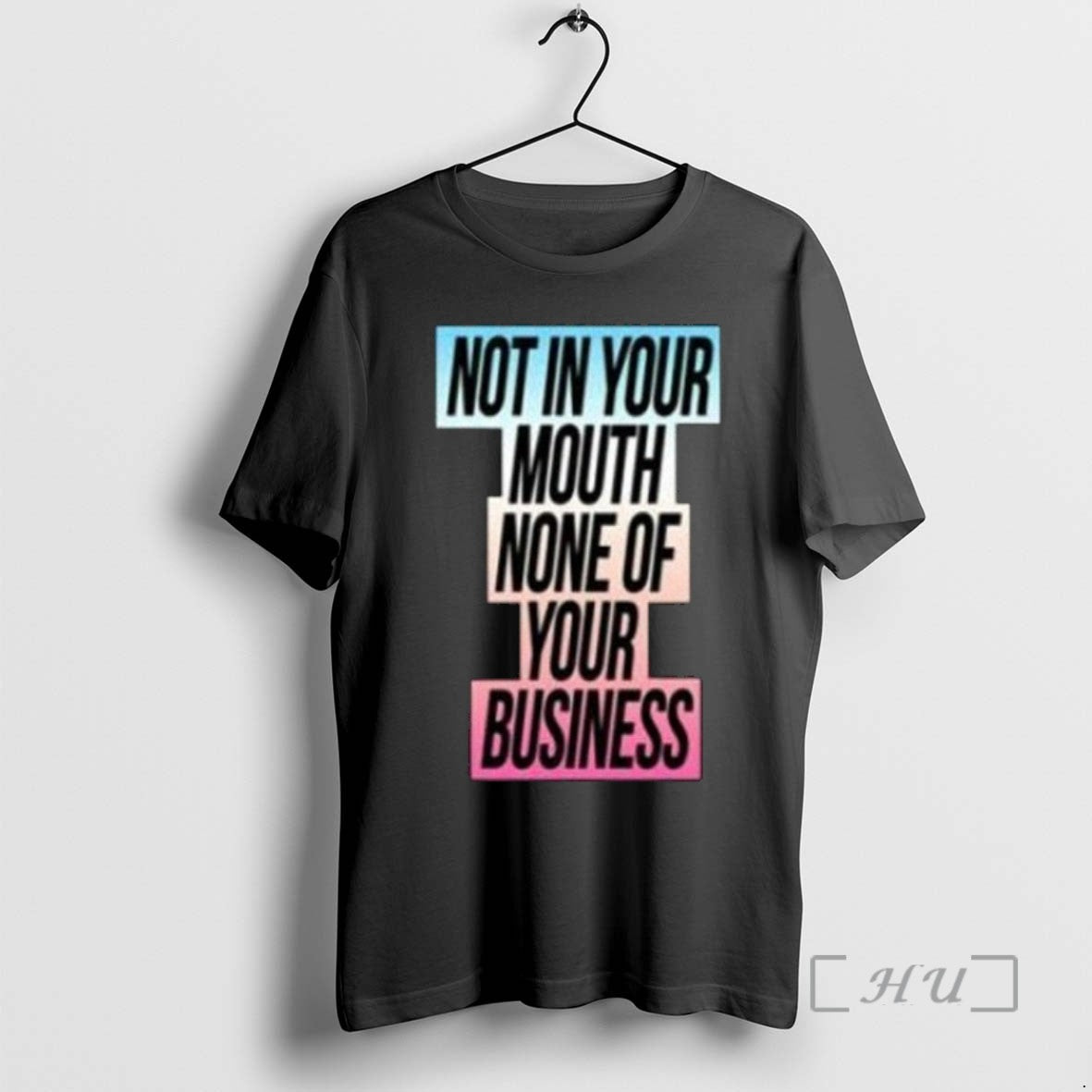 Limited Peaches Not Your Mouth None Your Business Trans Flag T-Shirts, Hoodie, Sweatshirt - T-Shirt, Sweatshirt, Hoodie