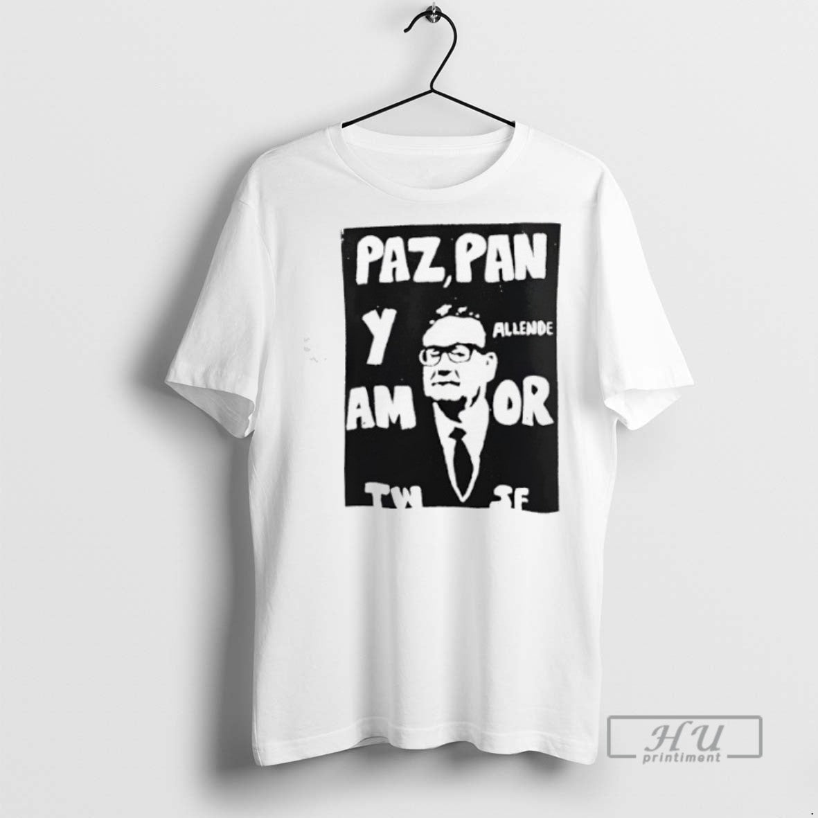 Limited Salvador Allende Paz Pan Y Am Yw Allende Jf T-Shirts, Hoodie, Sweatshirt - T-Shirt, Sweatshirt, Hoodie