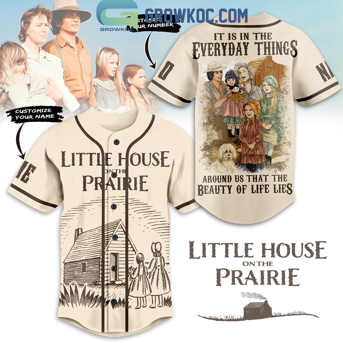 Little House On The Prairie Beauty Of Life Is In The Everyday Things Around Us Personalized Baseball Jersey - T-Shirt, Sweatshirt, Hoodie