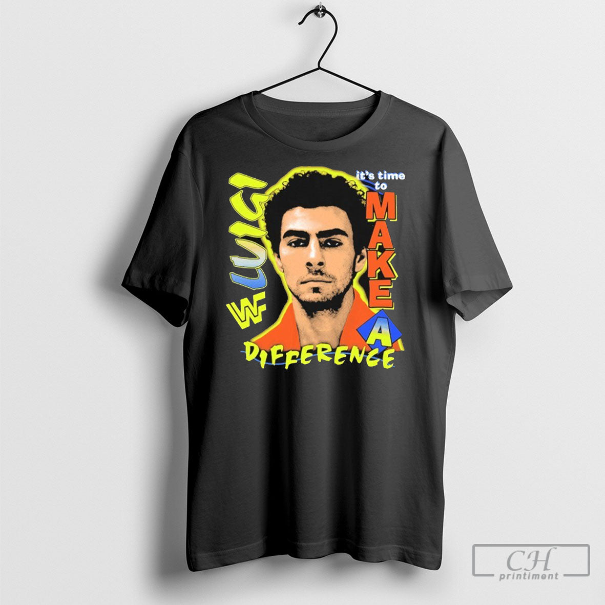 Luigi Mangione Time Make Difference Wwf T-Shirts, Hoodie, Sweatshirt - T-Shirt, Sweatshirt, Hoodie