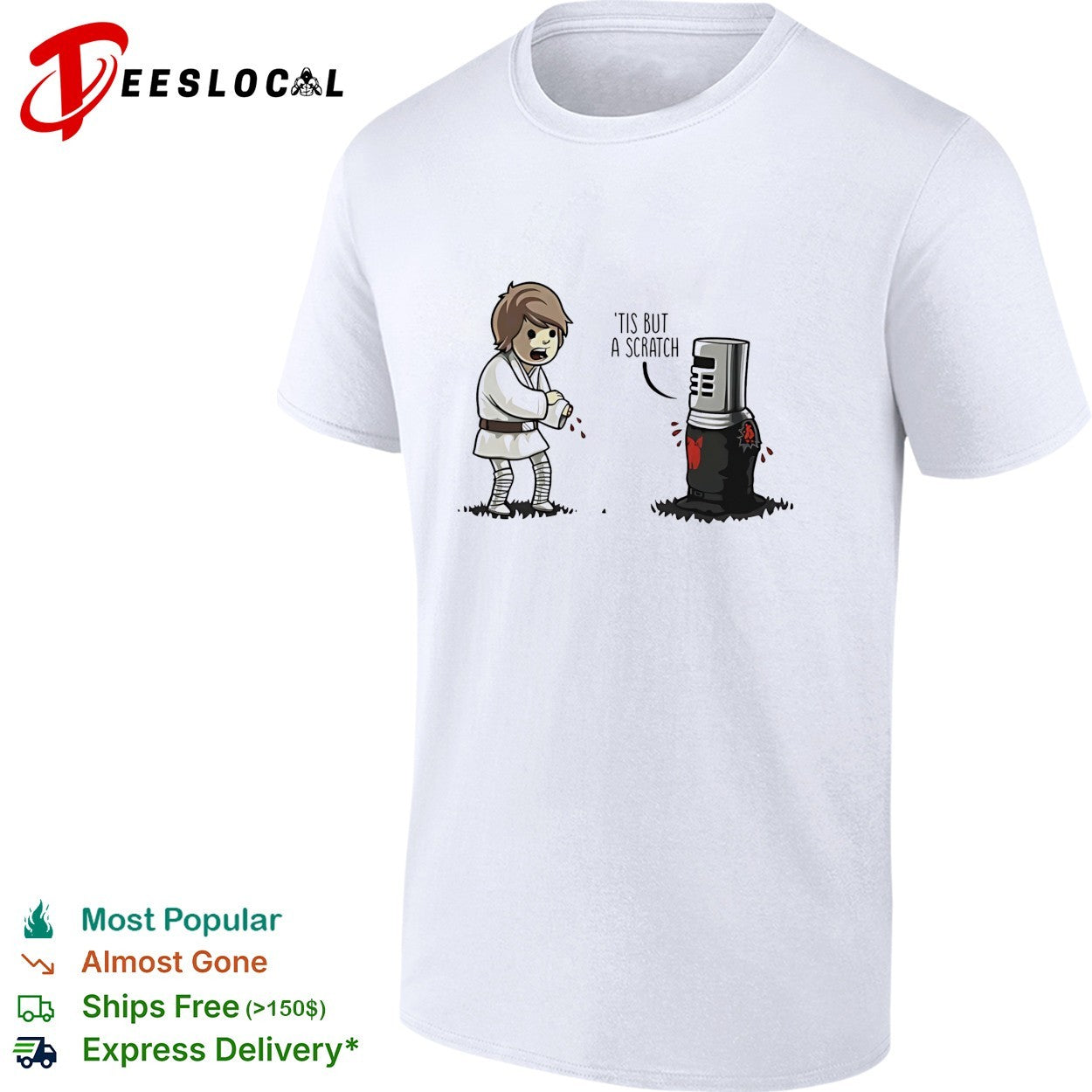 Luke Skywalker tis but a scratch shirt Unisex T-shirt, Sweatshirt, Hoodie, Long Sleeve Tee - T-Shirt, Sweatshirt, Hoodie