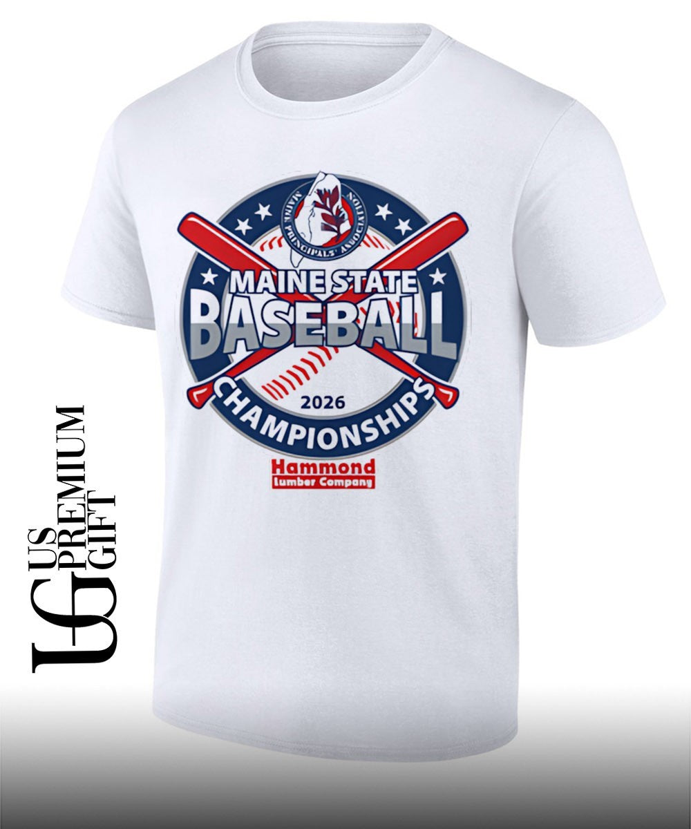 Maine State Baseball Championships MPA 2026 shirt Unisex T-shirt, Sweatshirt, Hoodie, Long Sleeve Tee - T-Shirt, Sweatshirt, Hoodie