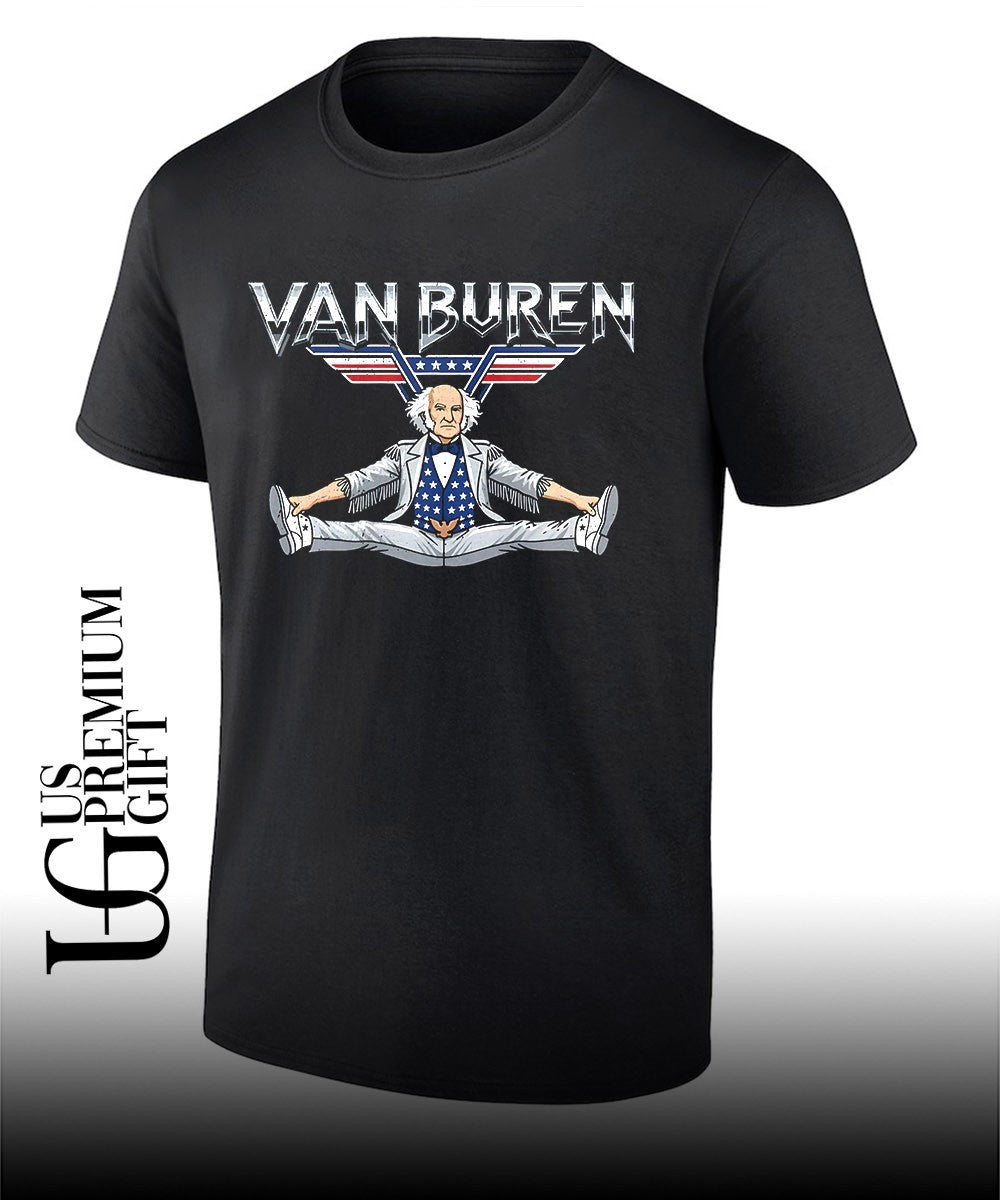 Martin Van Buren 8th President of the United States Van Buren shirt Unisex T-shirt, Sweatshirt, Hoodie, Long Sleeve Tee - T-Shirt, Sweatshirt, Hoodie