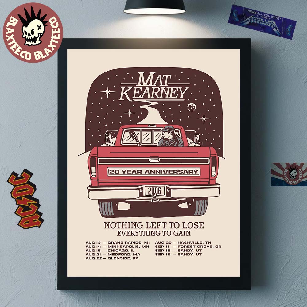 Mat Kearney Nothing Left To Lose Everything To Gain 2026 Tour North America Schedule Dates Home Decor Poster Canvas - T-Shirt, Sweatshirt, Hoodie