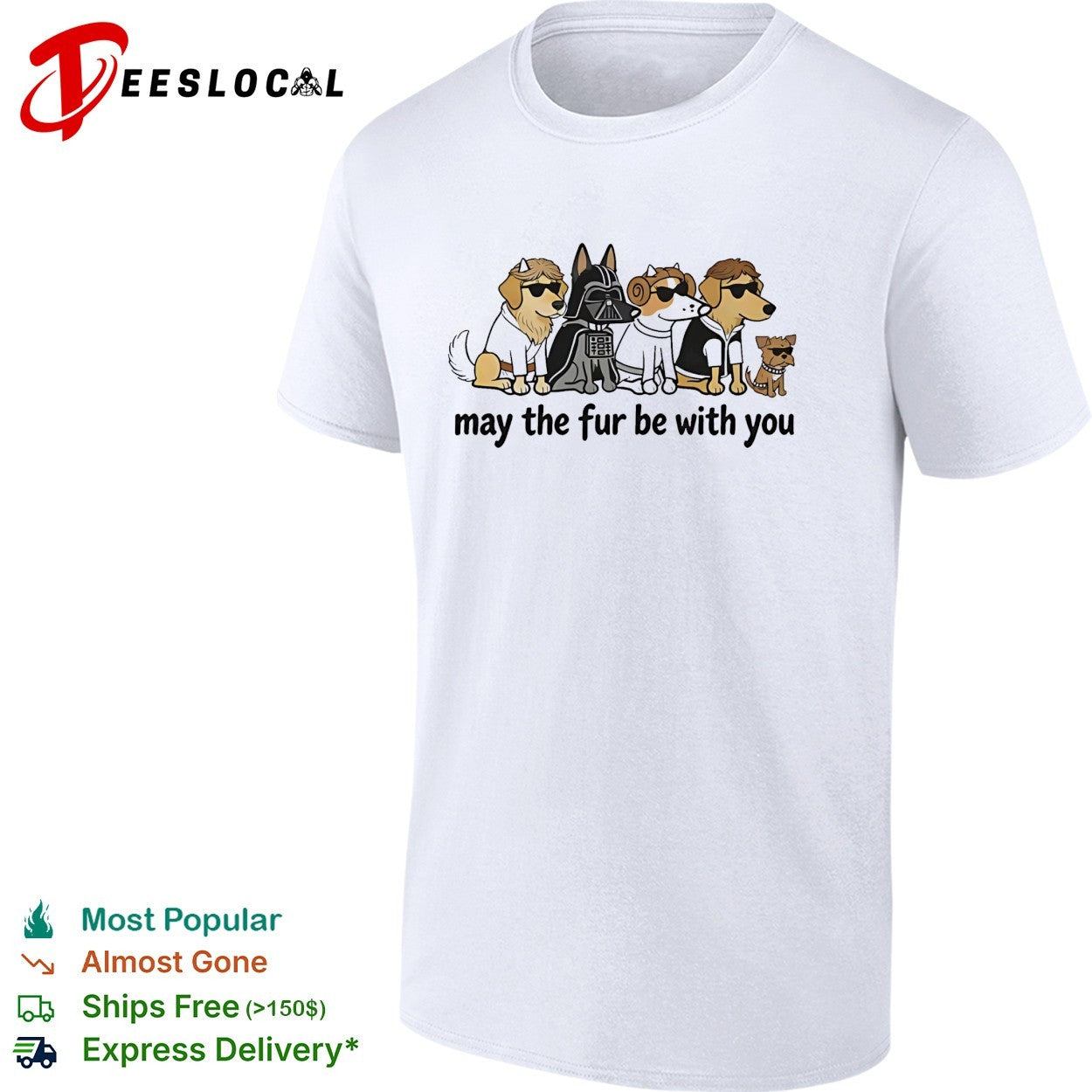 May The Fur Be With You DogGeek funny shirt Unisex T-shirt, Sweatshirt, Hoodie, Long Sleeve Tee - T-Shirt, Sweatshirt, Hoodie