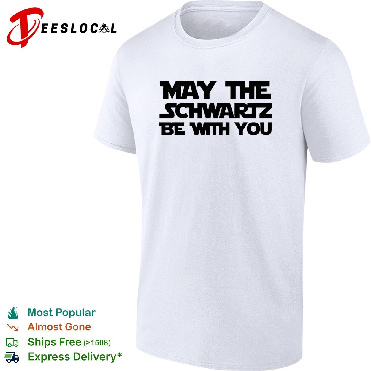 May The Schwartz Be With You shirt Unisex T-shirt, Sweatshirt, Hoodie, Long Sleeve Tee - T-Shirt, Sweatshirt, Hoodie