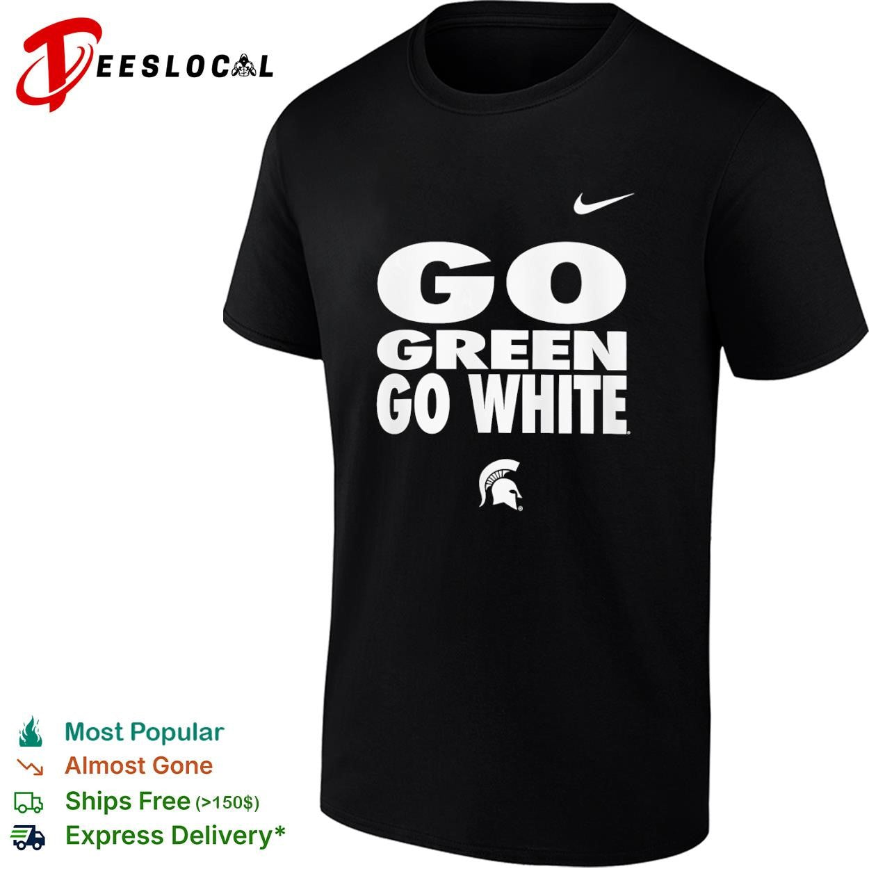 Michigan State Spartans Go Green Go White shirt Unisex T-shirt, Sweatshirt, Hoodie, Long Sleeve Tee - T-Shirt, Sweatshirt, Hoodie
