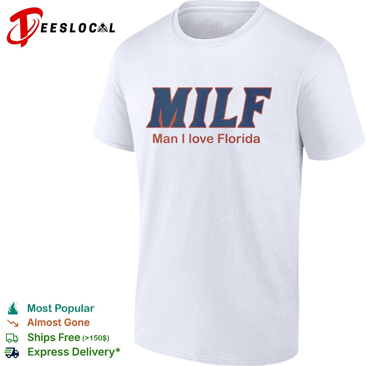 Milf Man I Love Florida University of Florida Gators shirt Unisex T-shirt, Sweatshirt, Hoodie, Long Sleeve Tee - T-Shirt, Sweatshirt, Hoodie