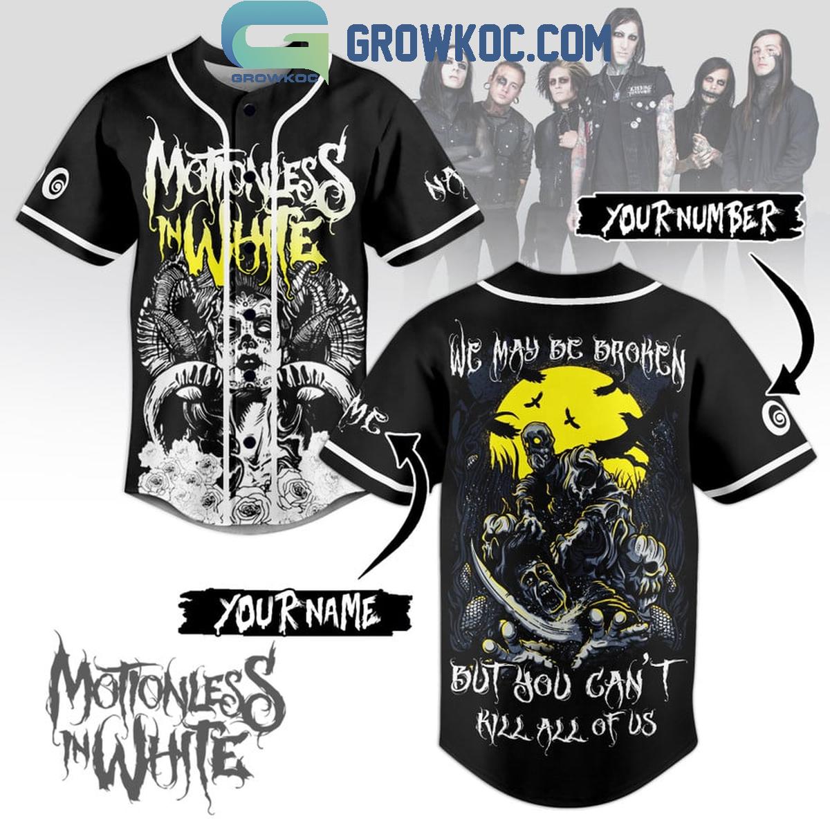 Motionless In White We Maybe Broken Fan Personalized Baseball Jersey Unisex T-shirt, Sweatshirt, Hoodie, Long Sleeve Tee - T-Shirt, Sweatshirt, Hoodie