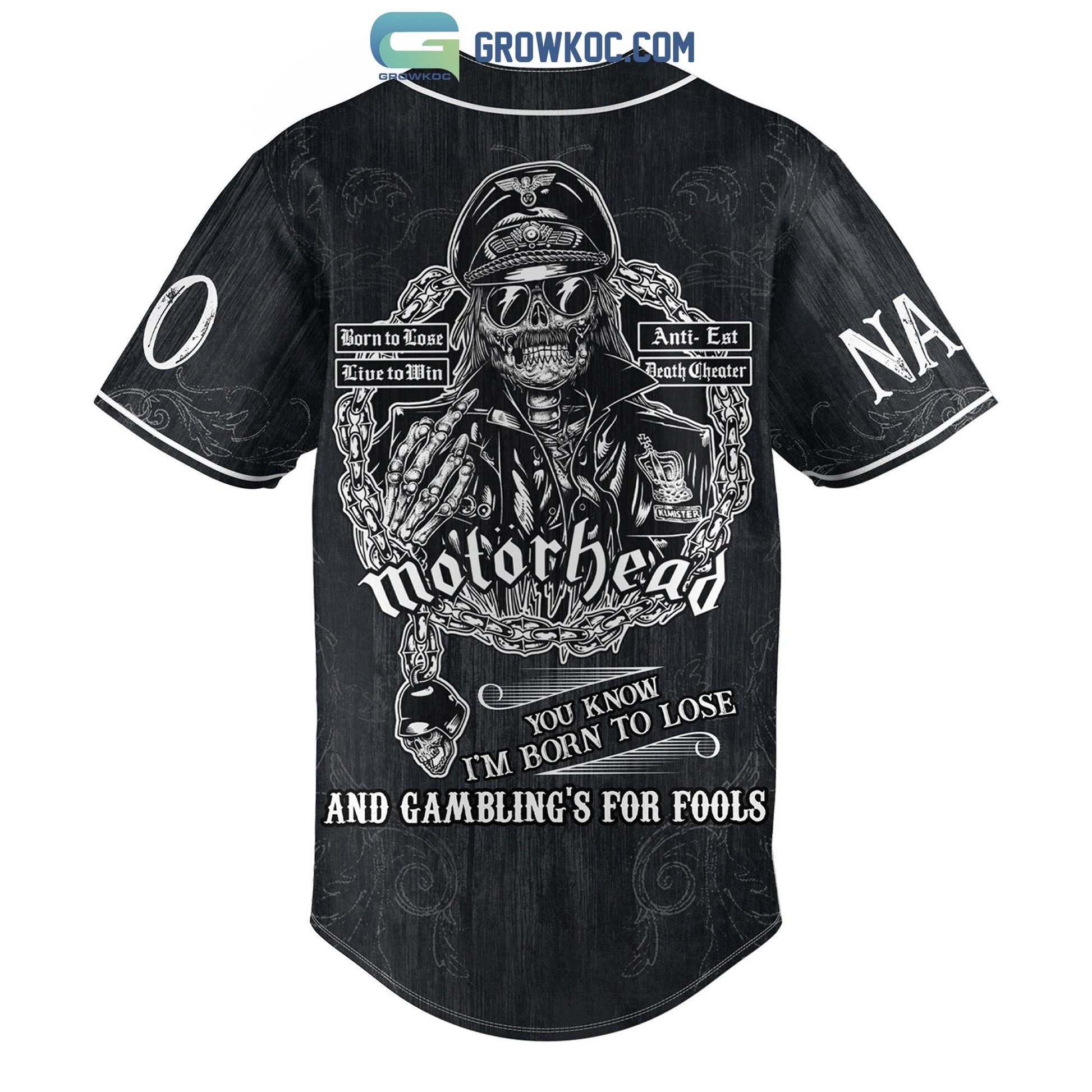 Motor Head You Know Im Born To Lose And Gamblings For Fools Personalized Baseball Jersey - T-Shirt, Sweatshirt, Hoodie