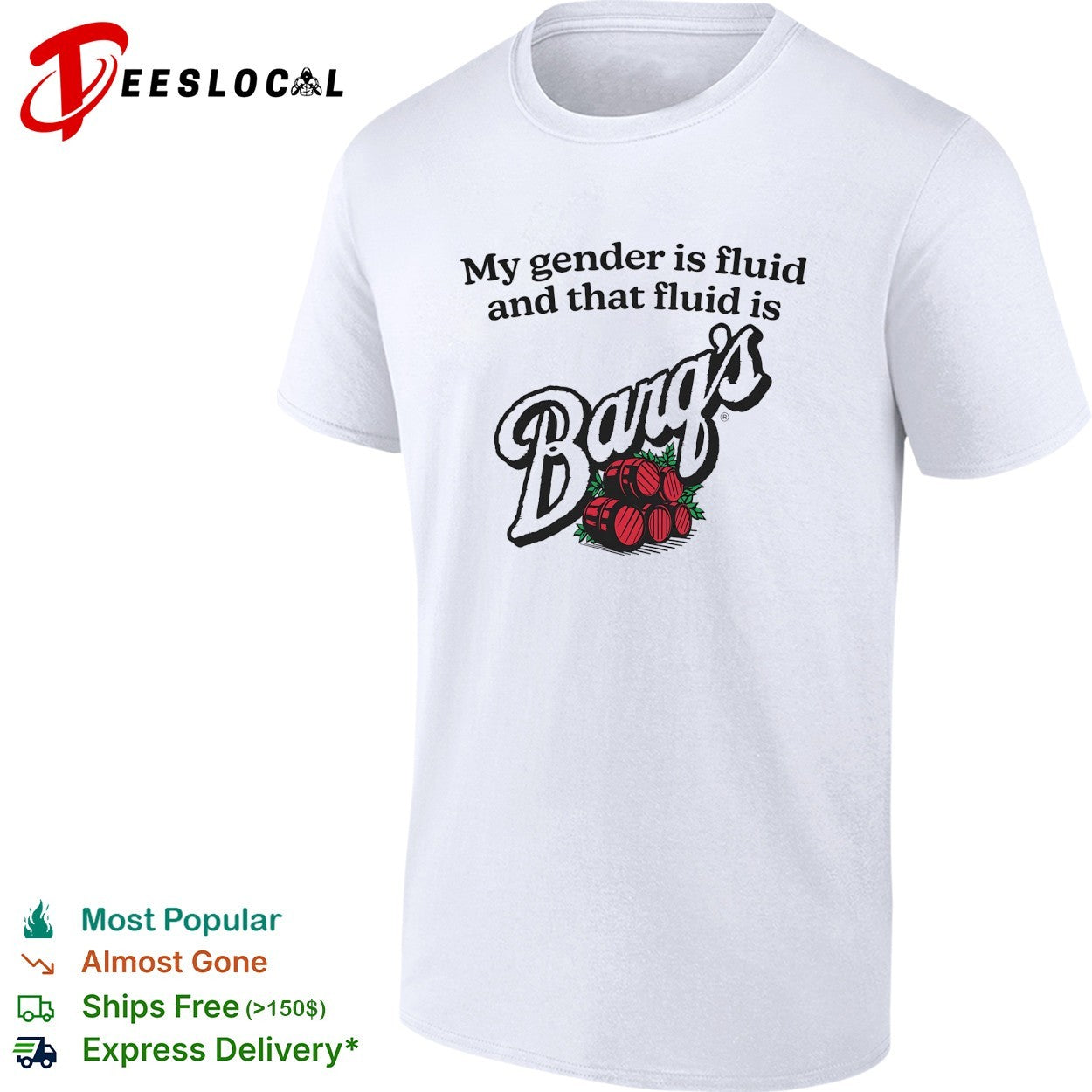 My gender is fluid and that fluid is Barqs root beer shirt Unisex T-shirt, Sweatshirt, Hoodie, Long Sleeve Tee - T-Shirt, Sweatshirt, Hoodie