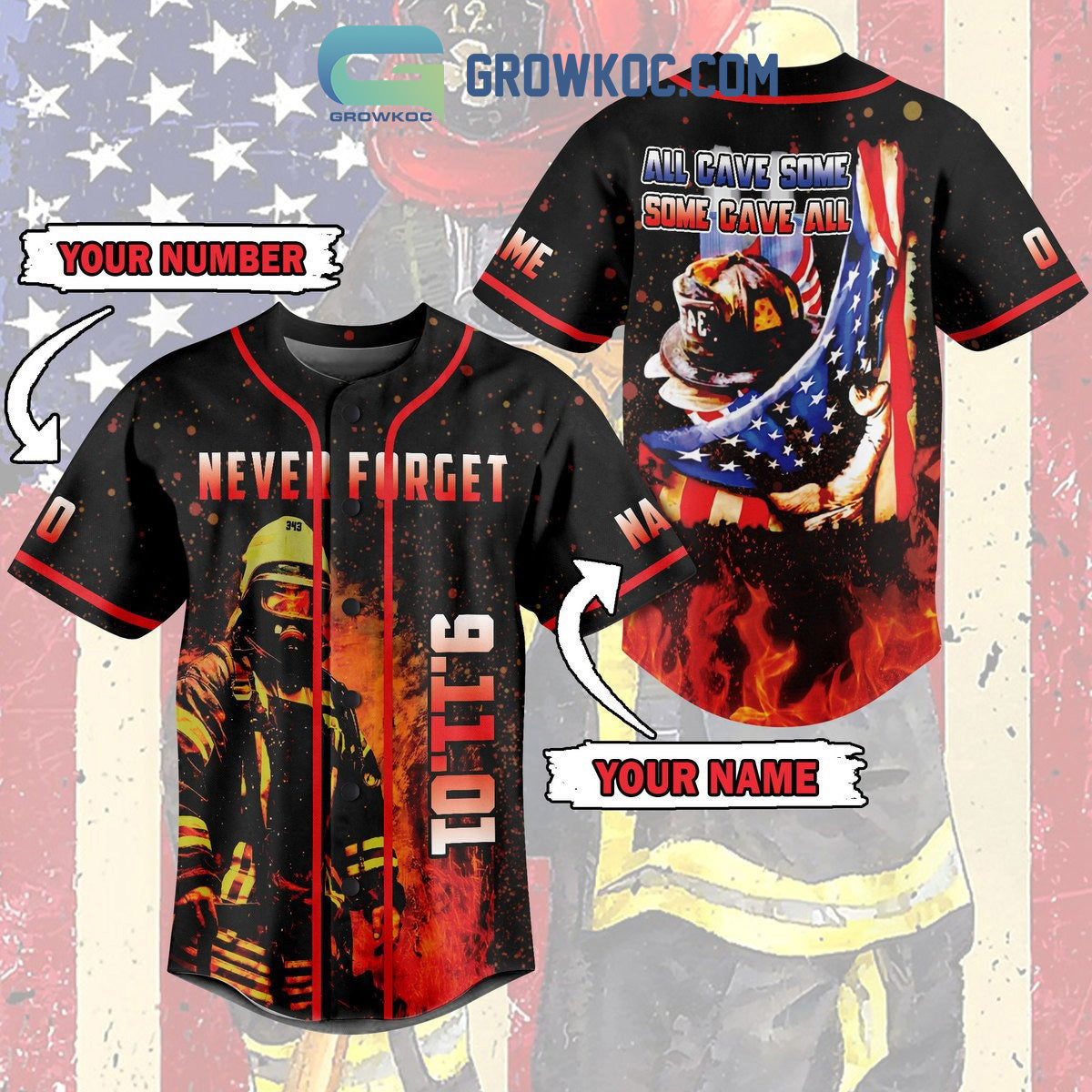 Never Forget September 11 All Gave Some Some Gave All Personalized Baseball Jersey Unisex T-shirt, Sweatshirt, Hoodie, Long Sleeve Tee - T-Shirt, Sweatshirt, Hoodie