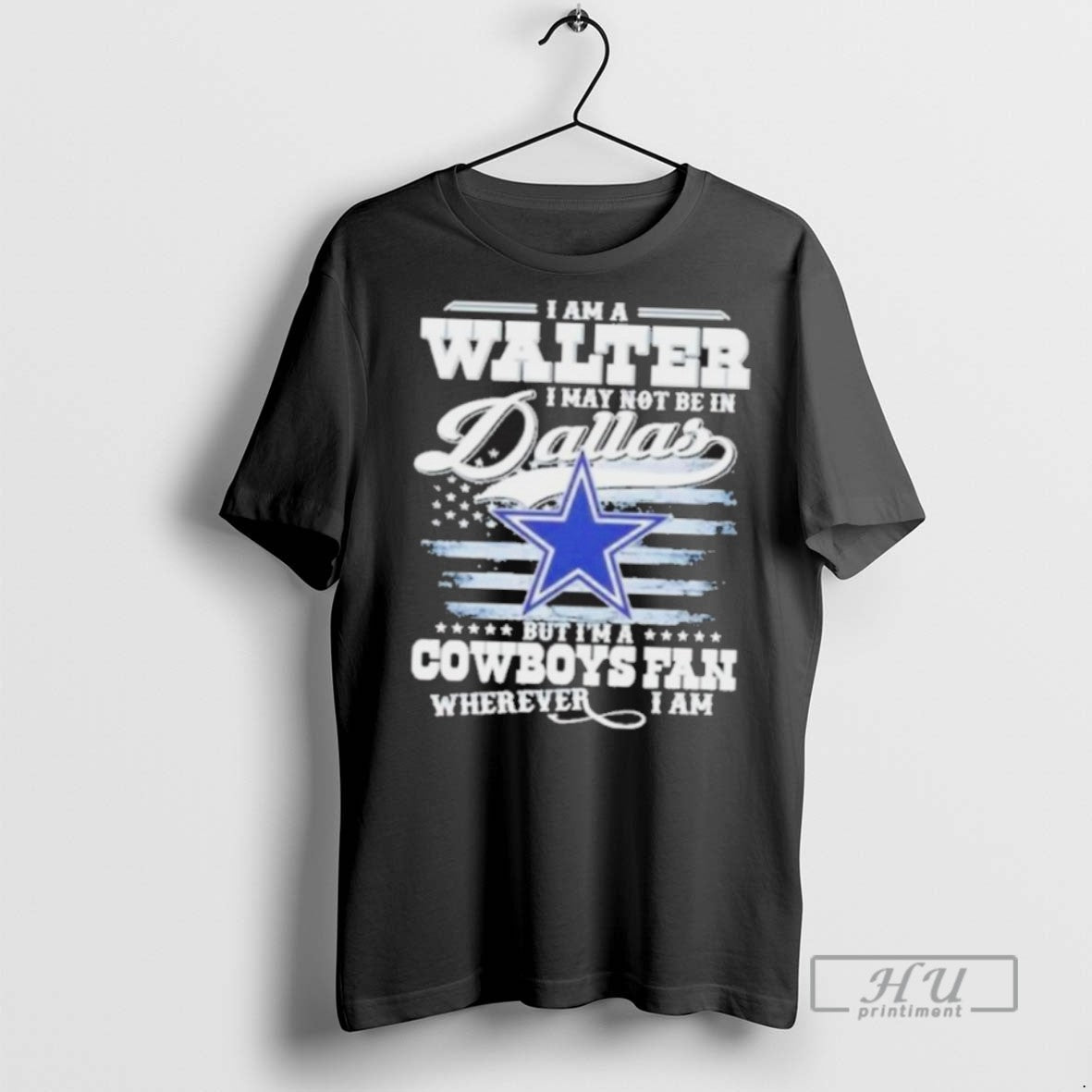 New I Am Walter I May Not Be Dallas But Im Cowboys T-Shirts, Hoodie, Sweatshirt - T-Shirt, Sweatshirt, Hoodie