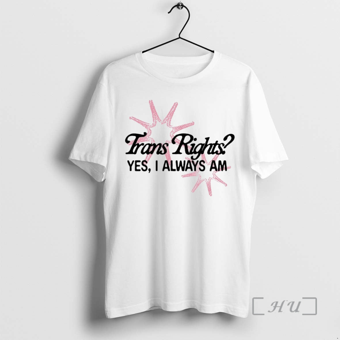 New Trans Right Yes I Always Am Circle T-Shirts, Hoodie, Sweatshirt - T-Shirt, Sweatshirt, Hoodie