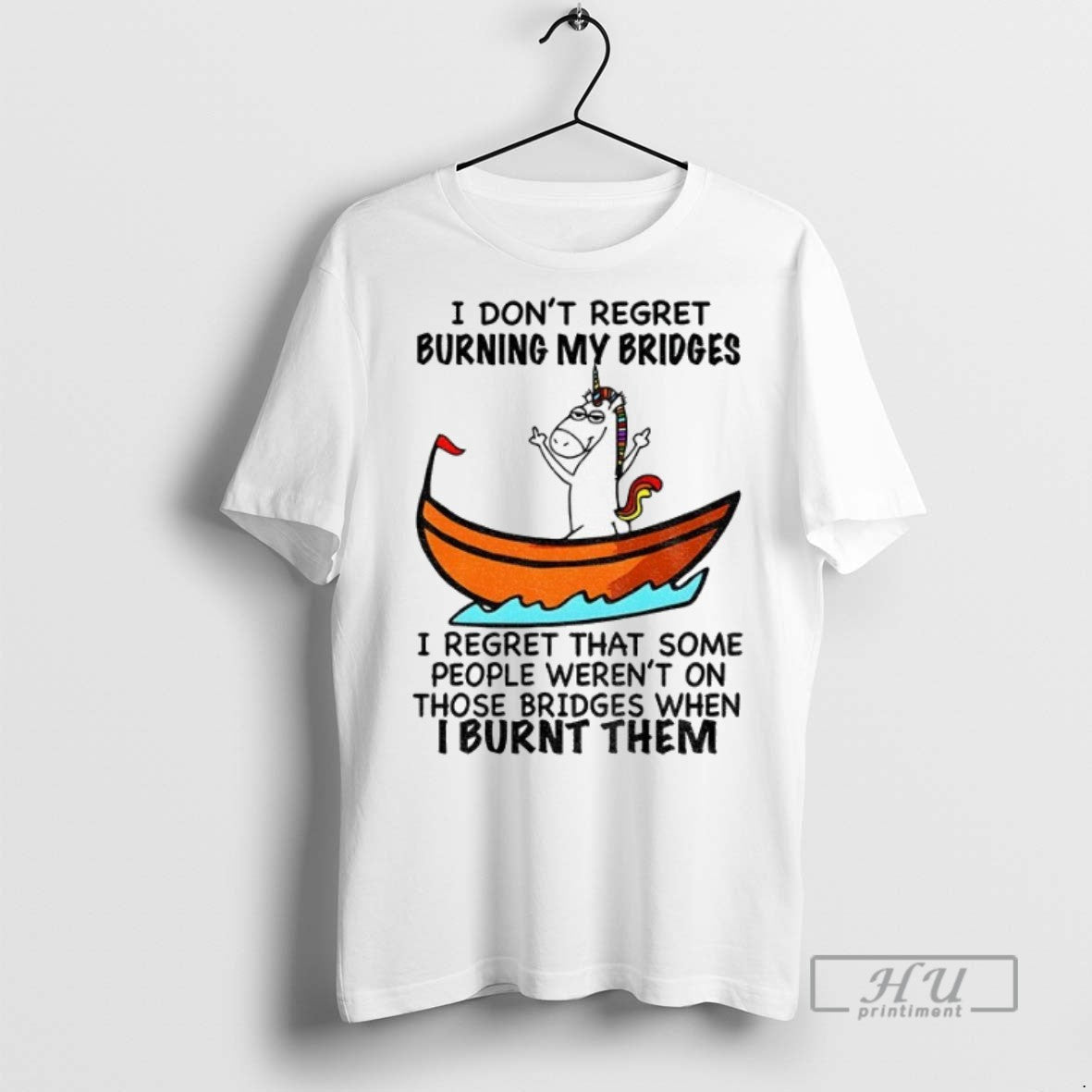 New Unicorn Middle Finger I Dont Regret Burning My Bridges I Regret That Some People T-Shirts, Hoodie, Sweatshirt - T-Shirt, Sweatshirt, Hoodie