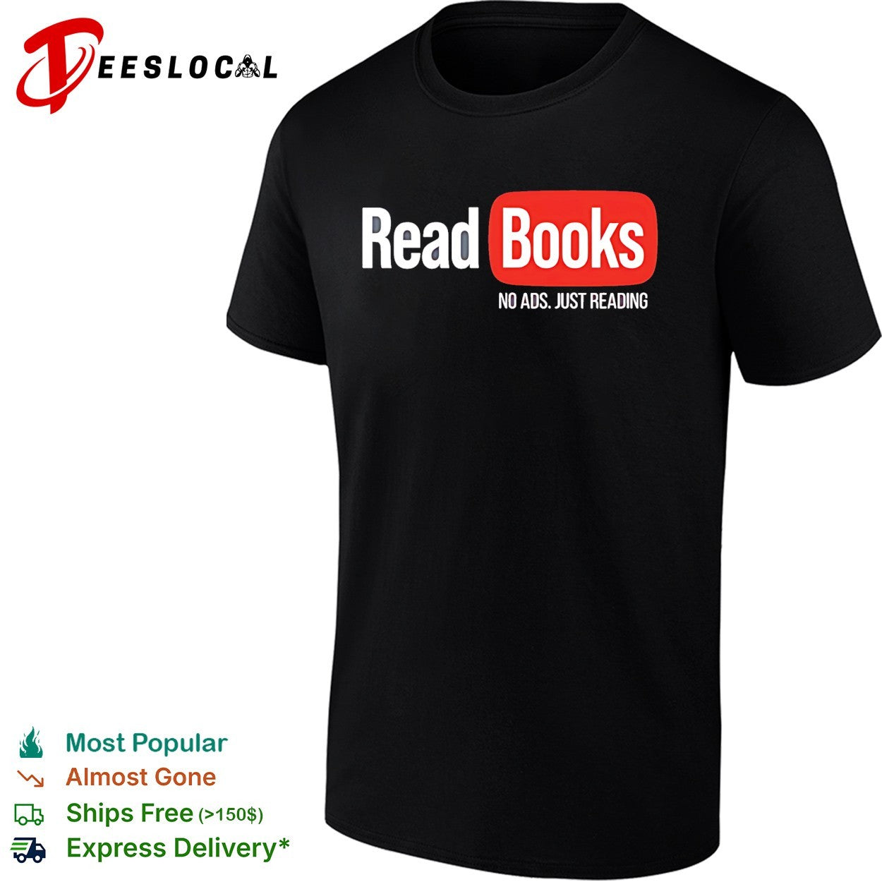 No ads just reading read books parody shirt Unisex T-shirt, Sweatshirt, Hoodie, Long Sleeve Tee - T-Shirt, Sweatshirt, Hoodie