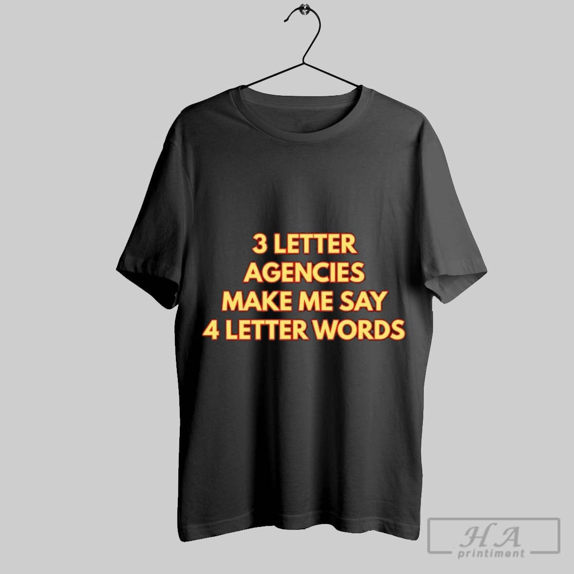 Official 3 Letter Agencies Make Me Say 4 Letter Words T-Shirts, Hoodie, Sweatshirt - T-Shirt, Sweatshirt, Hoodie