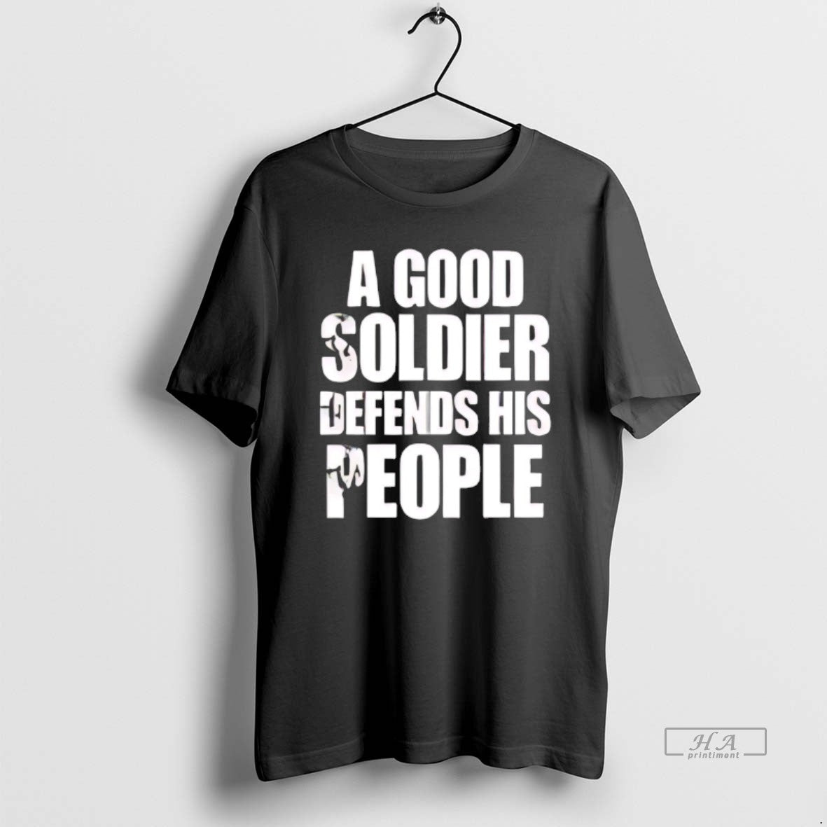 Official Good Soldier Defends His People T-Shirts, Hoodie, Sweatshirt - T-Shirt, Sweatshirt, Hoodie